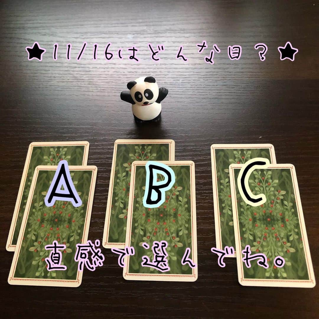白珠イチゴのインスタグラム：「★11/16はどんな日？★ 直感で選んでください。 . . . . . . . . . . . . . . . ★結果★ . Ａを選んだ方。 とっても幸せそう。 気持ちも晴れやかで、何の問題もありません。 今手にしている幸せを実感して、今日はハッピーに過ごしましょう！ . Ｂを選んだ方。 状況があまりよくないのでしょうか。 ちゃんとしなくちゃ！と息巻いているように見えます。 でも、なんでも自分でやろうとしてそれが結果良くない方向にいってしまうかも。 間違いを指摘されたら素直に認めることがキーワードになりそうです。 . Ｃを選んだ方。 今日はお友達と過ごしていますが、ちゃっとあなただけピリピリしているよう。 間違いやダメな部分が許せなくて、空気を壊してしまうかも。 楽しい時は流されてもいいのではないでしょうか。 でも、線引きは大切なのでそこは見極めてくださいね。 . ★今日も一日、事故の無いよう元気に頑張りましょう★  #明日の運勢 #タロット #タロット占い  #タロットカード #タロットリーディング #無料占い #占い  #占い無料  #あしたの運勢  #nicolettaceccoli  #ニコレッタチェッコリタロット #占い芸人  #吉本芸人 #吉本  #三択占い #若手芸人 #女芸人 #仕事運 #恋愛運 #金運 #好きな人 #片想い #独身 #開運 #未来 #幸せ #恋愛相談 #人生相談 #占い好きな人と繋がりたい」