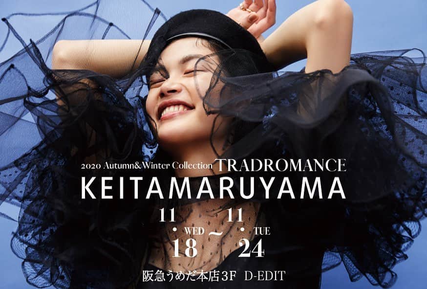 のインスタグラム：「—-NEWS—-﻿ ﻿ ﻿ 〈KEITA MARUYAMA 2020 AW 阪急梅田本店 EVENT〉﻿ 2020 Autumn & Winter COLLECTION﻿ 「TRADROMANCE」﻿ ﻿ 11/18（水）より1週間 ケイタマルヤマ 2020 秋冬コレクション「TRADROMANCE」の商品を 阪急うめだ本店3階イベントスペースにて売場を拡大しご紹介致します﻿。 ﻿ クラシカルな英国トラッドをロマンティックに「今」らしく表現したコレクション。レディライクな女性像、ハンサムな女性像が混在し、それぞれの魅力を引き立て合う新作アイテムを展開します。﻿  そして新宿伊勢丹、名古屋でご好評頂きましたワッペンカスタムが梅田店にも登場です。 パーカー、Teeシャツそれぞれ3タイプのデザインからカラーをお選びいただけるスペシャルなカスタムオーダー企画です！ ﻿ また、デザイナー丸山敬太の﻿ アピアランスイベントは11月21日（土）を 予定しております。﻿ ﻿ 期間限定のこの機会にぜひお立ち寄りください。﻿ ﻿ 【KEITA MARUYAMA 阪急うめだ本店POPUP】﻿ DAY:11/18(wed)〜11/24(tue)﻿ PLACE: 阪急梅田本店　3階 D.EDIT イベントスペース TEL: 06-6313-0605 ﻿ #keitamaruyama」