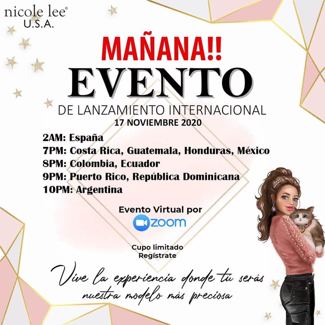 のインスタグラム：「FALTA SÓLO 1 DÍA! NICOLE LEE USA 👜 tiene el gusto de invitarte a participar en el primer evento de Lanzamiento Internacional trasmitiendo en vivo desde Los Angeles, California simultáneamente para más de 30 países. Aprovecha esta oportunidad única 👏 para ver y escuchar a los directivos de NICOLE LEE USA 👜. No dejes pasar esta gran oportunidad. 👌 Fecha: Martes 17 de Noviembre Tipo de reunión: Virtual vía zoom 👩💻 Transmisión simultánea: 2am España 7 pm Costa Rica, Guatemala, Honduras, México 8 pm Colombia, Ecuador 9 pm Puerto Rico, Republica Dominicana 10pm Argentina  * Evento gratuito* * Cupo limitado* *Se les pide puntualidad para asistir ya que una vez iniciada la reunión no garantizamos el acceso a la misma.* Regístrate con el link de nuestro perfil de instagram  Para acceder al zoom: Meeting ID: 820 1706 2854 Passcode: 785099  #nllook #nicoleleeusa #nicoleleeespana #nicolelee #event #tiktok #reunion #zoom #lovemehatemeNL #potd #picoftheday #daily #instadaily #zoomevent」