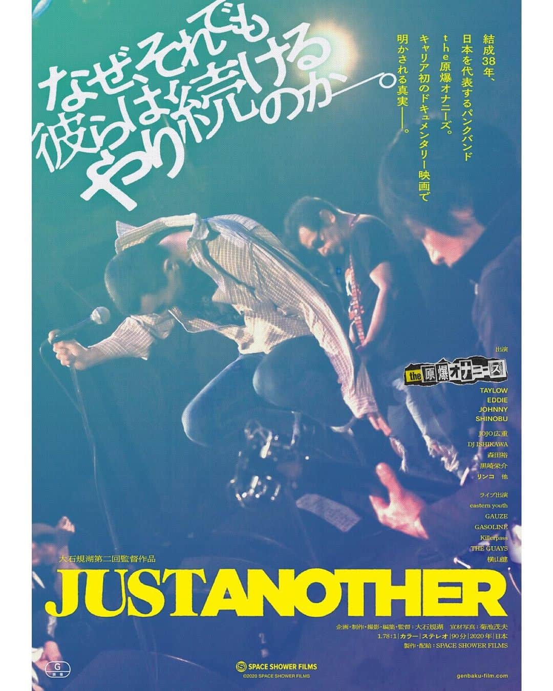 UPLINK film distributionさんのインスタグラム写真 - (UPLINK film distributionInstagram)「『#JUSTANOTHER』#アップリンク吉祥寺 にて、11月21日（土）より上映🎸⚡🎬 ・・・ 大石規湖監督、劇場公開第二弾！ なぜ、それでも彼らはやり続けるのか——。 結成38年、日本を代表するパンクバンドthe原爆オナニーズ。 キャリア初のドキュメンタリー映画で明かされる真実。 ・・・ 出演：#the原爆オナニーズ （#TAYLOW、#EDDIE、#JOHNNY、#SHINOBU）、#JOJO広重、#DJISHIKAWA、#森田裕、#黒崎栄介、#リンコ 他 ライブ出演：#easternyouth、#GAUZE、#GASOLINE、#Killerpass、#THEGUAYS、#横山健 企画・制作・撮影・編集・監督：#大石規湖 宣材写真：#菊池茂夫」11月17日 9時45分 - uplink_film