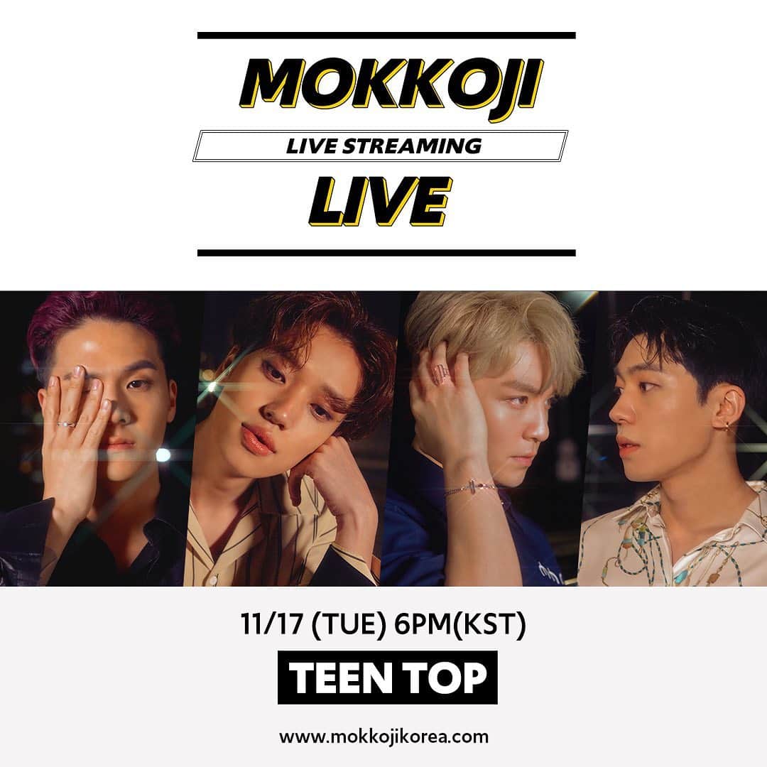 【公式】TEEN TOPさんのインスタグラム写真 - (【公式】TEEN TOPInstagram)「🚨 MOKKOJI LIVE with TEEN TOP 🚨 Be ready for Mokkoji Live at 6pm (KST) tonight!  You can only watch it on the Mokkoji Korea website.  STAY TUNED ON MOKKOJI LIVE! 😘   COME N JOY, MOKKOJI♥ www.mokkojikorea.com   • • • • •   이제 틴탑과 함께하는 모꼬지 라이브의 본방사수를 준비할 시간!  오늘 밤 6시(KST) 모꼬지 대한민국 홈페이지에서만 볼 수 있어요.  모꼬지라이브에 채널고정!😘   COME N JOY, MOKKOJI♥ https://www.mokkojikorea.com/watch/mokkoji-live/k-pop-star/36   #MOKKOJIKOREA #모꼬지대한민국 #KOFICE #MCST #Kfood #Kpop #TEENTOP #틴탑 #MokkojiLive」11月17日 15時11分 - official_teentop