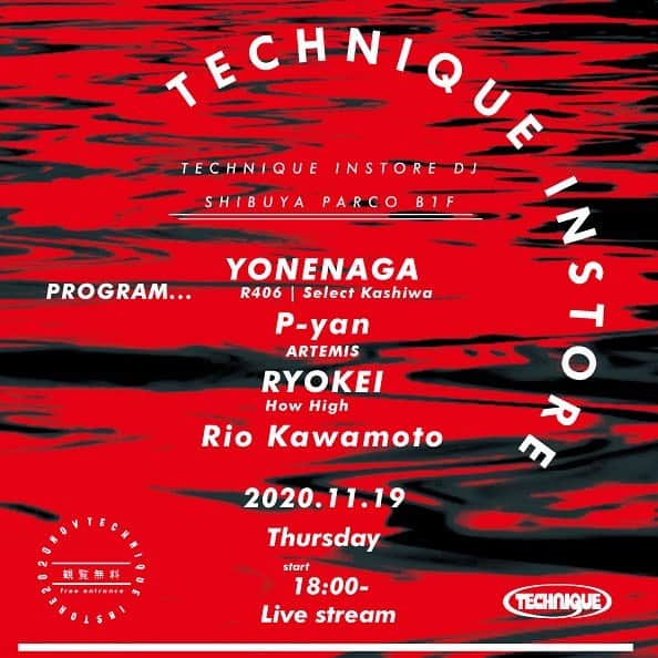 technique_tokyoさんのインスタグラム写真 - (technique_tokyoInstagram)「TECHNIQUE INSTORE DJ -SHIBUYA PARCO 1st Anniversary PRE-EVENT Edition-  渋谷パルコ1周年に先駆け、前日11月19日（木）に前夜祭として「TECHNIQUE INSTORE DJ」を開催！ 都内を中心に活躍する今勢いのあるDJを選りすぐり！盛り上げます！  11/19 (Thu) START 18:00 @TECHNIQUE (渋谷パルコB1F) Entrance:FREE  DJ: YONENAGA (R406  Select Kashiwa) P-yan (ARTEMIS) RYOKEI (How High) Rio Kawamoto」11月17日 23時02分 - technique_tokyo