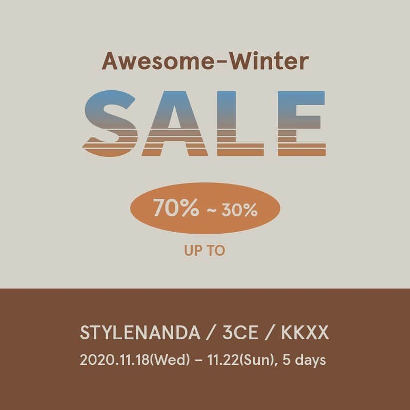 Official STYLENANDAさんのインスタグラム写真 - (Official STYLENANDAInstagram)「Awesome-Winter SALE  완벽한 쇼핑을 위한 난다의 어썸한 혜택! 놓칠 수 없는 5일간의 윈터 빅 세일💙 기간: 2020년 11월 18일(수) ~ 11월 22일(일), 5일간 - STYLENANDA / 3CE / KKXX UP TO 70%~30% SALE (*일부 품목 제외) -  Nanda’s awesome benefits for your perfect shopping! Don’t miss our big winter sale  only for 5 days🧡 m.stylenanda.com」11月18日 0時00分 - houseof3ce