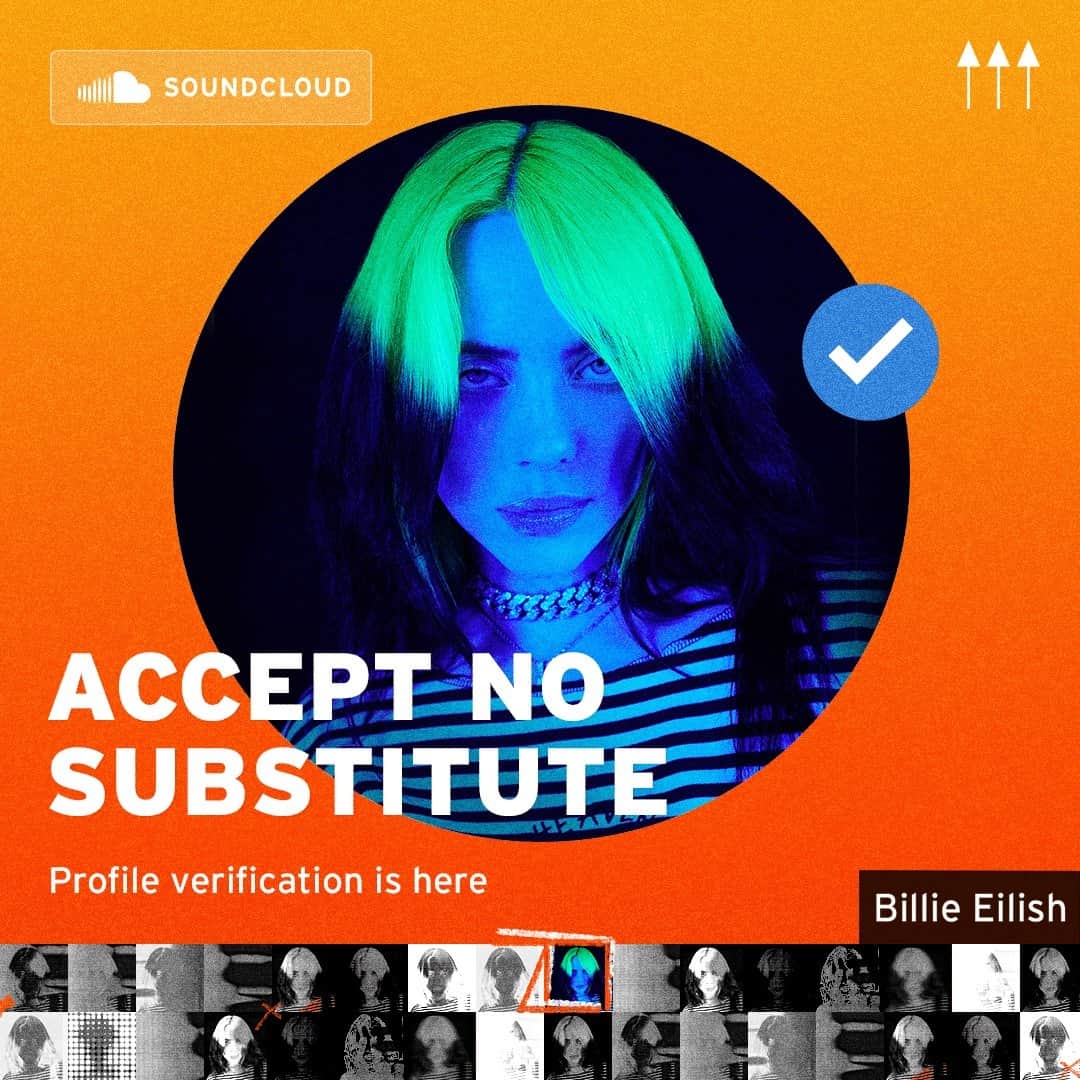 サウンドクラウドのインスタグラム：「ACCEPT NO SUBSTITUTES. ⁠ ⁠ We’re rolling out blue checks for some day ones. ⁠ ⁠ Get 100% verified @billieeilish @ the link in bio. ⁠ ⁠」