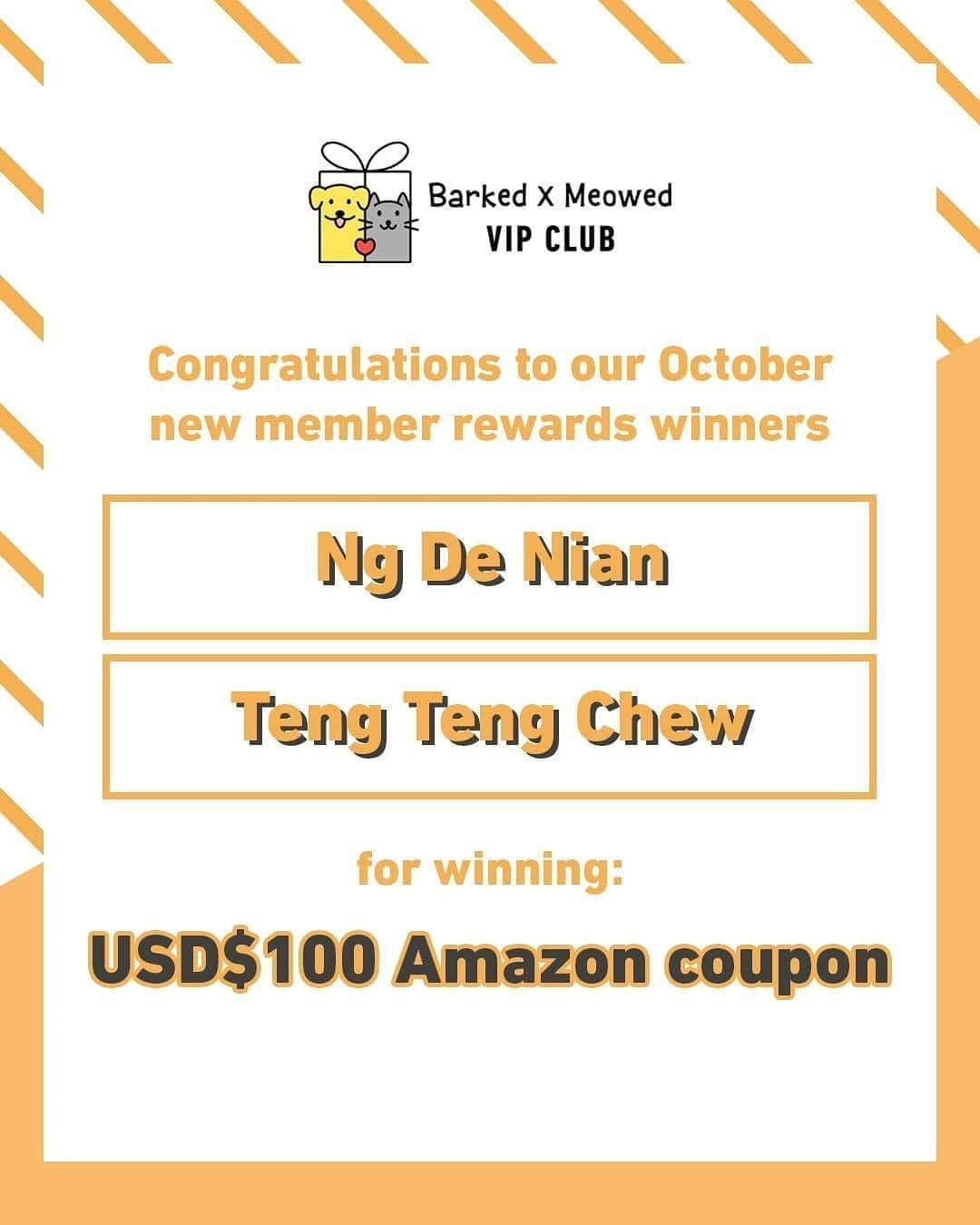 Aww Clubさんのインスタグラム写真 - (Aww ClubInstagram)「Congratulations to Ng De Nian and Teng Teng Chew for winning the Barked X Meowed VIP Club October new member rewards - USD$100 Amazon coupon! Thank you Jesus Ordaz for referring the most new members in October and you win a USD$100 Amazon coupon too! . 🎁 Tap link in bio to join the “Barked X Meowed VIP Club” for FREE now! . Monthly rewards are waiting for you and you might be the next one to win USD$100! 🐾 Refer your friends to join for a chance to win an extra $100 Amazon Gift Card!  #meowed #barkedmeowedvip #barkedmeowedvipclub #membership #gift #cat #dog」11月18日 21時38分 - meowed