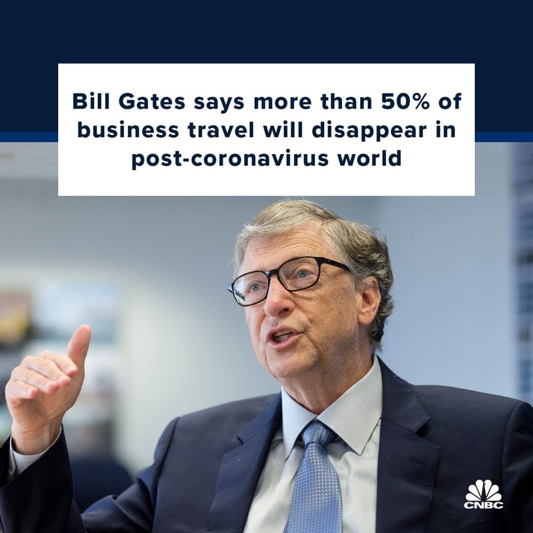 CNBCさんのインスタグラム写真 - (CNBCInstagram)「The coronavirus pandemic will fundamentally change the way people conduct business, even after it’s over, according to Microsoft co-founder Bill Gates.⁠ ⁠ “My prediction would be that over 50% of business travel and over 30% of days in the office will go away.”⁠ ⁠ The pandemic has devastated air travel demand, particularly for lucrative business trips. Moving forward, Gates predicted that there will be a “very high threshold” for conducting business trips now that working from home is more feasible.⁠ ⁠ “We will go to the office somewhat, we’ll do some business travel, but dramatically less,” he said.⁠ ⁠ Read more at the link in bio.」11月19日 4時05分 - cnbc