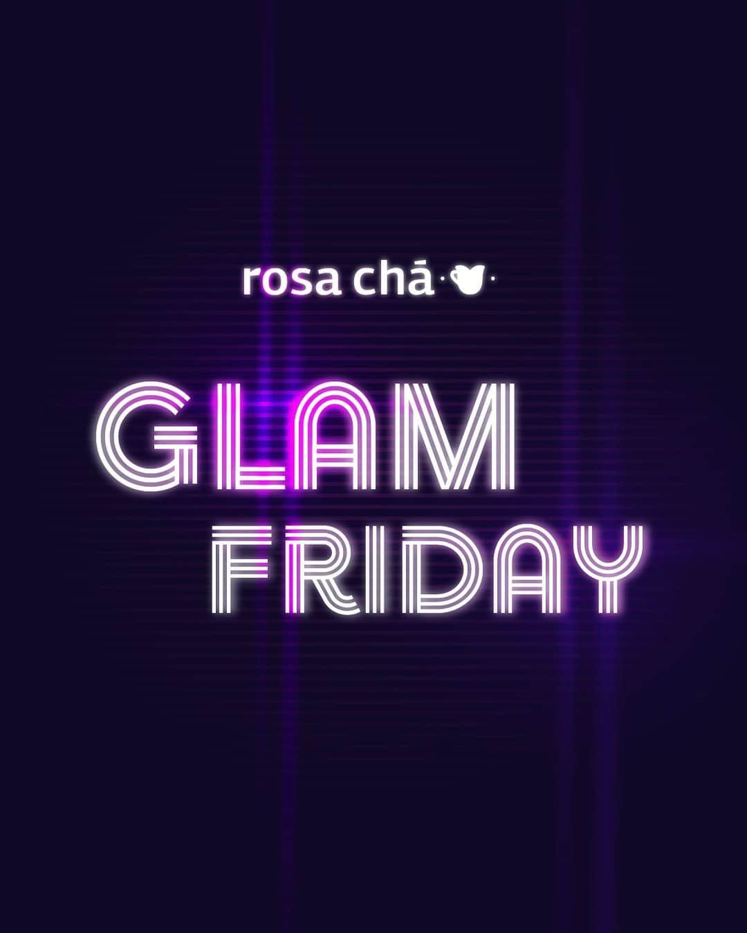 ロザ チャのインスタグラム：「GLAM FRIDAY! Progressive sale até 70% off a partir de amanhã nas lojas físicas e online」