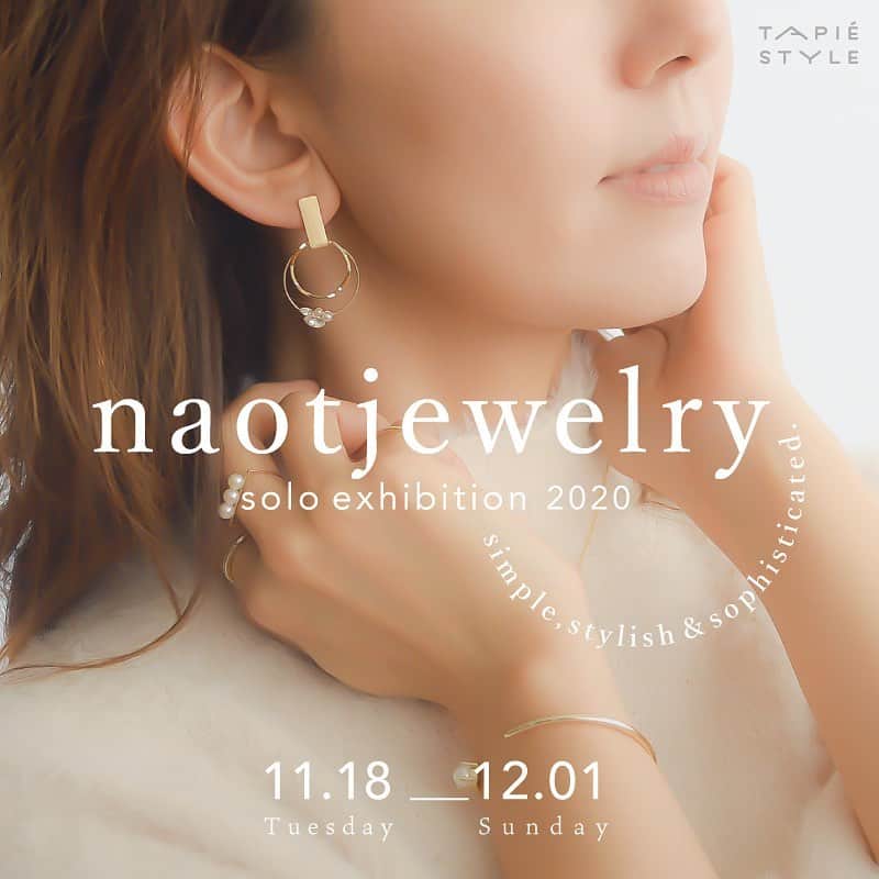 タピエスタイルさんのインスタグラム写真 - (タピエスタイルInstagram)「札幌発のジュエリーブランド、「naotjewelry」  初の個展では未発表の新作から 普段お目にかかれないラインナップまで 余すことなくデザイナーの目指す世界観を堪能いただけます。  作家プロフィール  北海道　札幌市在住 建築・インテリアデザインを学び、7年程建築業界に勤務 デザインしたもの自分の手で作りたいという思いから 2010年～naotjewelry設立、ネットショップを中心に販売を開始 2012年～札幌市内,道外のPOP UPイベントにて販売開始 アクセサリー製作レッスン等の開催 2014年～香港、台湾などアジア圏を中心に海外販売開始。 2018年～タピエスタイル販売開始  naotjewelry個展「 simple,stylish＆sophisticated」 会期：2020年11月18日(水)〜12月1日(火) 時間：10:00 〜 21:00 当面の間は 10:30～20:30 の短縮営業とさせて頂きます。 場所：タピエスタイル LUCUA1100店4Fミニギャラリー」11月20日 20時12分 - tapiestyle
