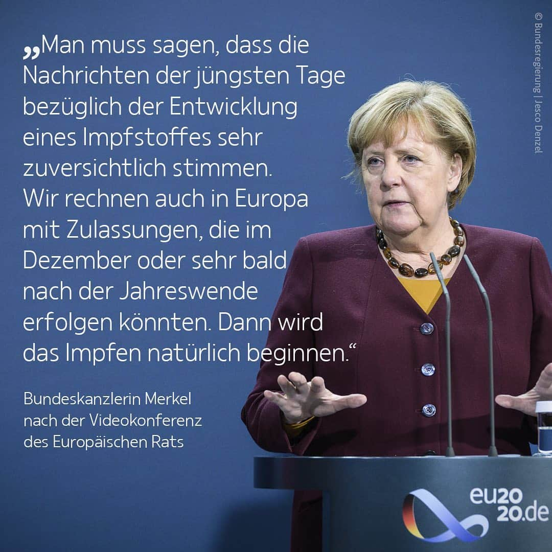 アンゲラ・メルケルのインスタグラム：「Die Europäische Kommission hat den Staats- und Regierungschefs der EU zugesagt, dass Impfstoffe gegen das Coronavirus für alle Staaten zur gleichen Zeit zur Verfügung stehen werden. Die  Rahmenverträge für den Bezug von Impfstoffen seien bereits mit einer ganzen Reihe von Herstellern ausverhandelt, berichtete Bundeskanzlerin Merkel nach dem virtuellen Treffen des Europäischen Rats. --- The European Commission has assured EU leaders that vaccines against coronavirus will be available to all countries at the same time. The framework contracts for the purchase of vaccines have already been negotiated with a number of manufacturers, Chancellor Merkel reported after the virtual meeting of the European Council. . . . #corona #coronavirus #covid_19 #impfen #Impfung #vaccine #vaccination #Europa #Europe #EU2020de #EuropaeischeUnion #EUCO #Merkel #Kanzlerin #Deutschland」