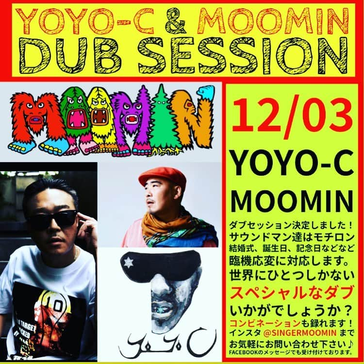 MOOMINさんのインスタグラム写真 - (MOOMINInstagram)「12/03 YOYO-C @jukebox.yoyoc  MOOMIN @singermoomin  ダブセッション決定しました！ サウンドマン達はモチロン 結婚式、誕生日、記念日などなど 臨機応変に対応します。 世界にひとつしかない スペシャルな一曲！ いかがでしょうか？ なかなか録るのが大変なコンビネーションも今回なら録れますよ！ サービスでジングルもお付けします！ インスタ @singermoomin まで お気軽にお問い合わせ下さい♪ Facebookのメッセージでも受け付けております。  #yoyoc #moomin #dub #special #reggae  #お問い合わせはdmから #お気軽に #なかなかないタイミング #ジングルサービスします」11月20日 17時59分 - singermoomin