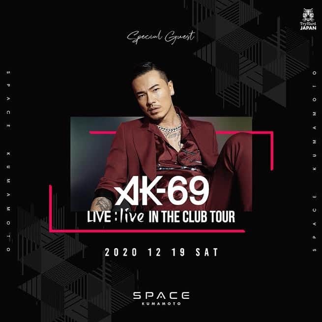 のインスタグラム：「【ライブ情報🎤】 12/19（土）熊本 @spacekumamoto  AK-69 LIVE:live IN THE CLUB TOUR  詳細&チケット情報はオフィシャルサイトのLIVEページをご覧下さい！  #AK69 #熊本 #SPACE #CLUBTOUR #これから全国のclubへかましに行きます」