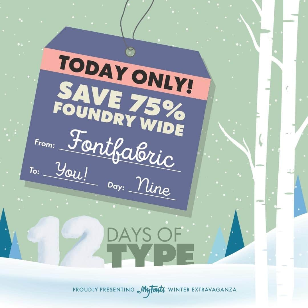 myfontsさんのインスタグラム写真 - (myfontsInstagram)「For the 9th of our #12Days of #Type, we’ve got 75% off each and every one of the over 1000 #fonts sold by the great Bulgarian foundry #Fontfabric. But remember – these deals disappear EOD TODAY, after which prices will return to normal: https://bit.ly/385ickO  #graphicdesign #typography #fontsale #type #design #graphics #typesetting #lettering #letters」12月15日 23時49分 - myfonts