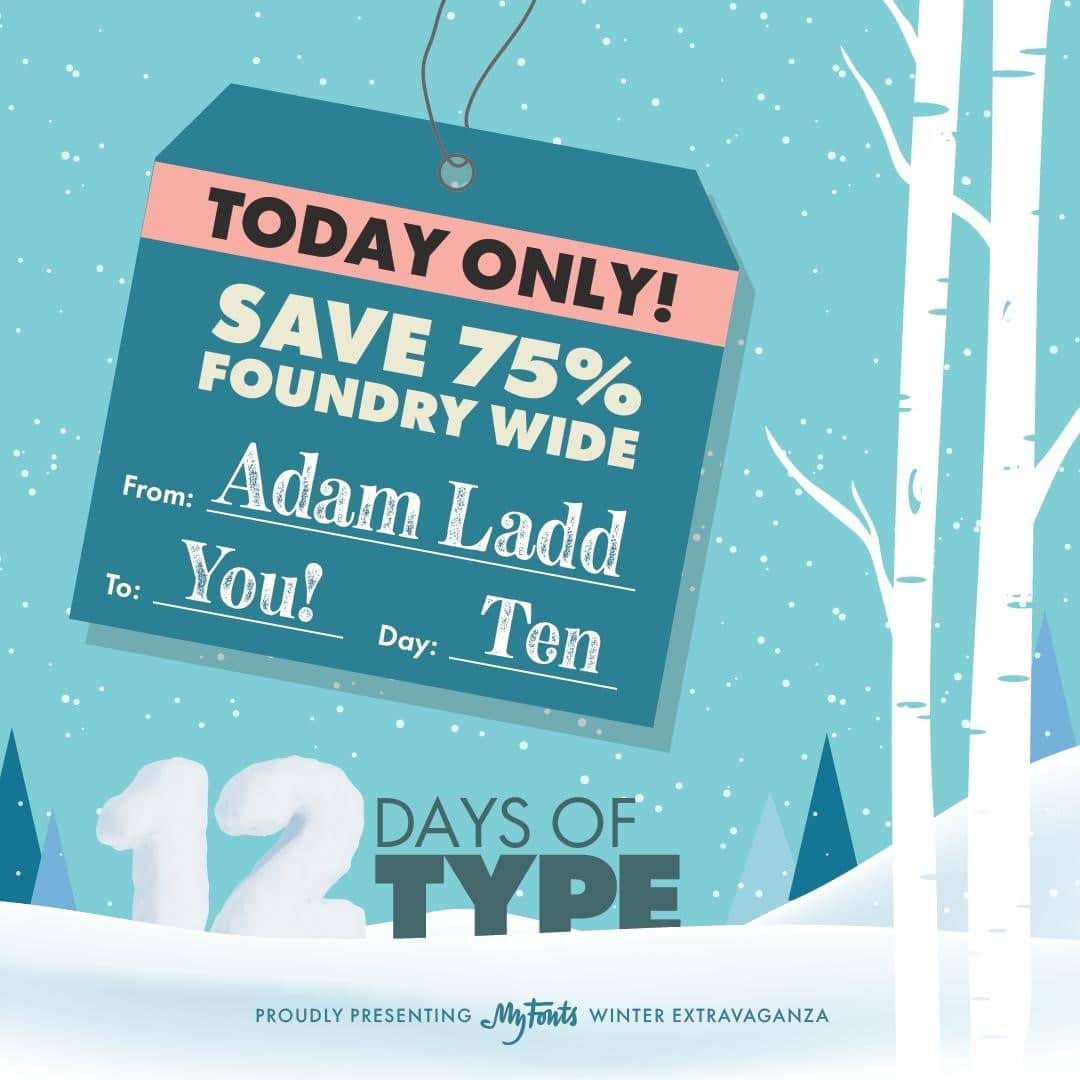 myfontsさんのインスタグラム写真 - (myfontsInstagram)「𝔻𝔸𝕐 𝟙𝟘 𝕆𝔽 𝟙𝟚! Today in our #12Days of #Type #fontsale, you’ll save 75% off every single one of the 37 families in Adam Ladd’s library: https://bit.ly/38boNKN #typography #design #lettering #type #graphicdesign #fonts」12月16日 21時03分 - myfonts