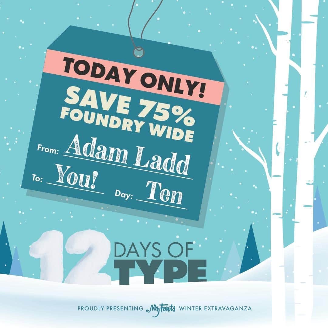 myfontsのインスタグラム：「𝔻𝔸𝕐 𝟙𝟘 𝕆𝔽 𝟙𝟚! Today in our #12Days of #Type #fontsale, you’ll save 75% off every single one of the 37 families in Adam Ladd’s library: https://bit.ly/38boNKN #typography #design #lettering #type #graphicdesign #fonts」