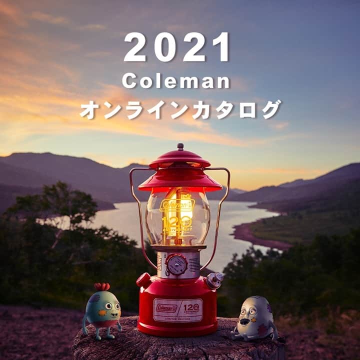 Coleman Japanのインスタグラム：「【2021年製品カタログ公開📕】  お待たせいたしました❗️2021年の製品ラインアップがご覧いただけるカタログ（PDF版）を公開いたしました🙌 ・ 📕2021年製品カタログ（PDF版）は、@coleman_japan 公式HPで公開中！ ・ より詳しい画像や便利な機能を搭載したWEBカタログは、来年2月1日公開予定です。 ・ ＝＝＝＝＝＝＝＝＝＝＝＝＝ コールマン ジャパンは、環境配慮のため紙製のカタログを廃止いたしました。ユーザーの皆さまには、私たちの取り組みをご理解いただき、WEBカタログをご活用いただけたら幸いです🌱 ＝＝＝＝＝＝＝＝＝＝＝＝＝ ・ ・ ・ #灯そうColeman #灯そうコールマン #灯そう #Coleman #コールマン #Tent #テント #Camp #キャンプ #Outdoor #アウトドア #カタログ #PRODUCTBOOK #キャンプギア #キャンプグッズ」