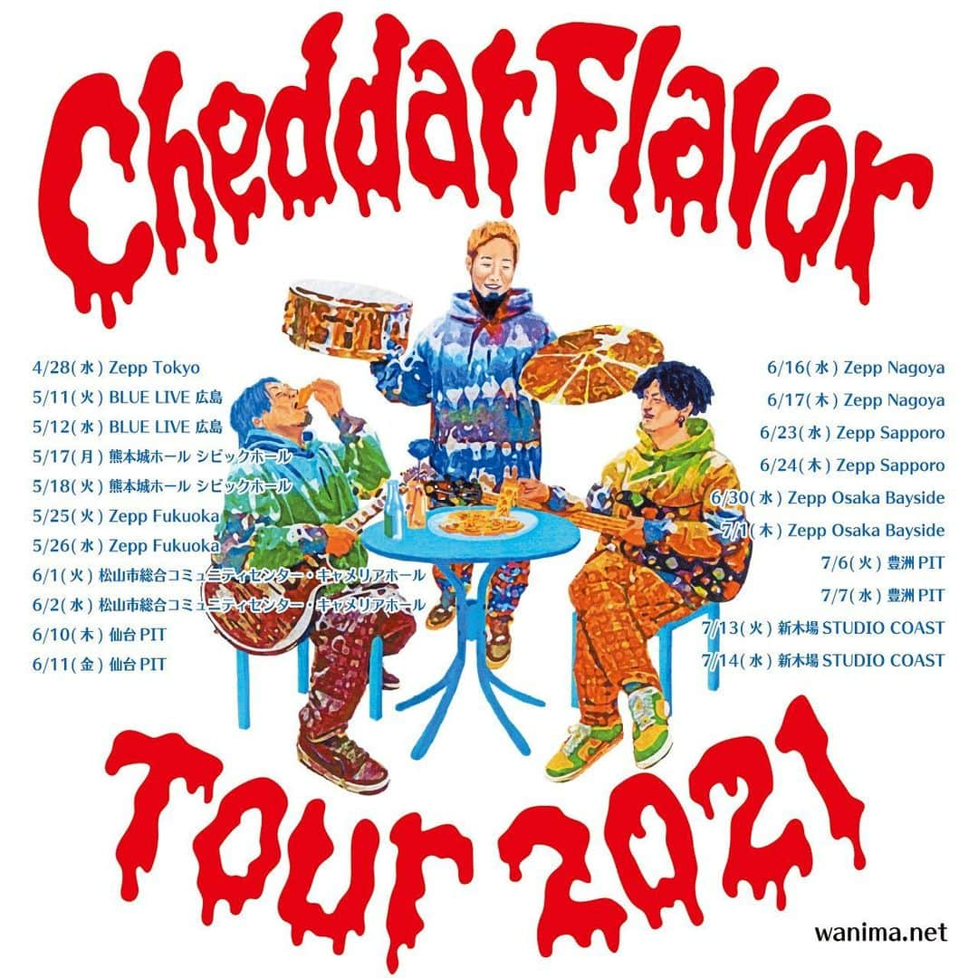 WANIMAさんのインスタグラム写真 - (WANIMAInstagram)「2nd MINI ALBUM「Cheddar Flavor」を引っ提げたツアー﻿ ﻿ 「Cheddar Flavor TOUR 2021」﻿ ﻿ 2021年4月から全国11箇所21公演にて開催決定!!﻿ ﻿ ▼WANIMA HP﻿ https://wanima.net﻿ ﻿ ▼Cheddar Flavor特設﻿ https://cheddarflavor.com﻿ ﻿ #WANIMA」12月17日 21時00分 - wanima_wanima