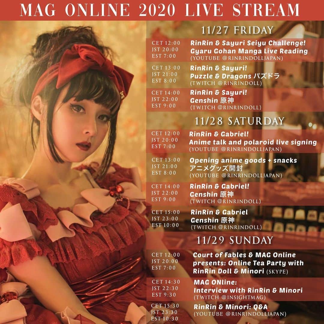 のインスタグラム：「RINRIN’S LIVE STREAM Schedule for 11/27-29 🌟 今週末リンリンの生配信スケジュール🌟 11月27〜29日  I’ll be doing voice-acting, cosplaying, unboxings, tea parties, gaming & more!  Come join us this weekend!💘  日本の配信時間JSTは夜20:00〜です！声優チャレンジ、コスプレ、アニメグッズの開封、お茶会、ゲームなどなど！是非遊びに来てね💘  11/27-29 time zones: CET 12:00-16:00: Germany (MAG online) JST 20:00-0:00: 日本時間帯 EST 7:00-13:00: East coast North America  Streaming youtube.com/rinrindolljapan  Gaming twitch.tv/rinrindoll  For MAG Online anime convention in Germany ドイツのオンラインアニメイベント @mag_erfurt  . . #rinrindoll #japan #tokyo #harajuku #japanesefashion #tokyofashion #harajukufashion #東京 #lolitafashion #lolitateaparty #onlineteaparty #リモートお茶会 #ロリータファッション #ロリータ #magonline #animeconvention #onlineconvention #cosplay #myheroacademia #livestream #アニメコンベンション #コスプレ #アニメ」