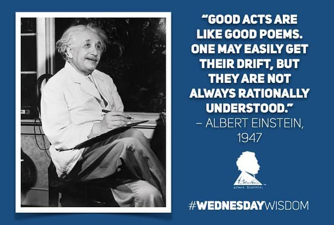 アルベルト・アインシュタインさんのインスタグラム写真 - (アルベルト・アインシュタインInstagram)「#WednesdayWisdom: “Good acts are like good poems. One may easily get their drift, but they are not always rationally understood.” – Albert Einstein, 1947」11月25日 22時55分 - alberteinstein