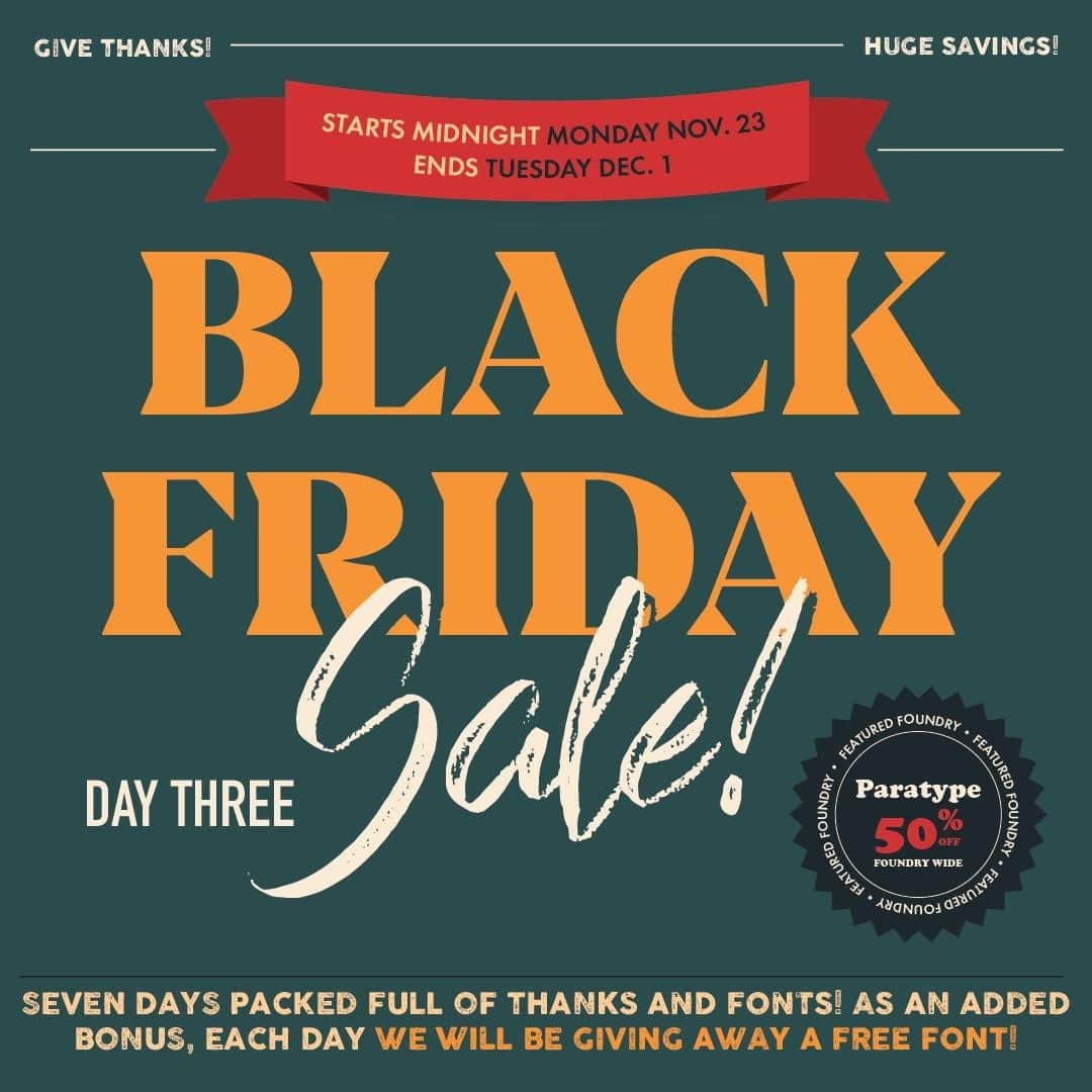 myfontsのインスタグラム：「It’s day three of our enormous annual #BFCMFontSale, now running at https://bit.ly/2IKEGPE. Every single face from the fine folks at #Paratype is 50% off now and throughout this week! #BlackFriday #CyberMonday #typography #Fonts #fontsale #BFCM #paratype #freefont」