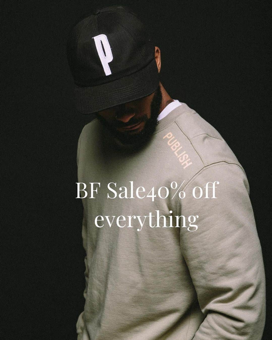 パブリッシュブランドのインスタグラム：「BF sale 40% off everything from now till Sunday midnight. All sales are final.  . . . . #publishbrand #todayfortomorrow #blackfriday」