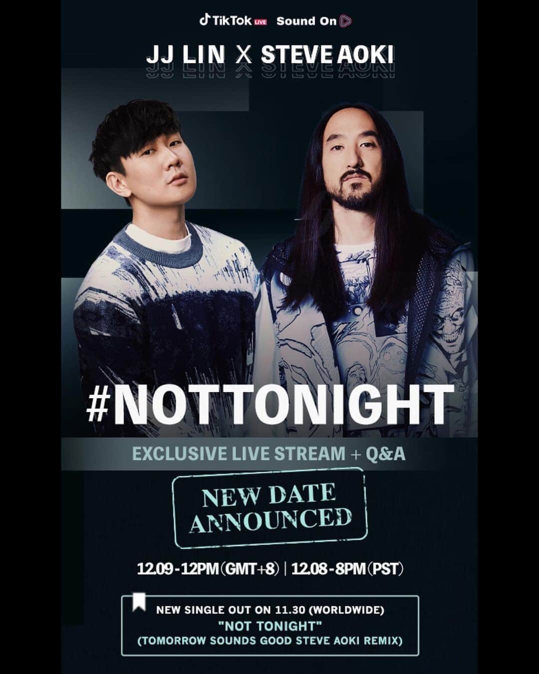 林俊傑のインスタグラム：「⠀ Hey guys! Steve Aoki @steveaoki and I got all the questions you submitted on TikTok for the exclusive Q&A, thanks for the love! Unfortunately, we have to postpone the live stream due to unforeseen circumstances. Save the date and catch us on 12/08 8PM (PST) 12/09 12PM (GMT+8) instead! Meanwhile, join the #NotTonight hashtag challenge on TikTok from 11/30, we’ll be watching your videos and reacting to the most creative ones! ⠀ ⠀ 嗨，我們收到了很多你們在TikTok上提交的問題，謝謝你們！⠀ 因為一些因素，直播時間將調整到：12/08 8PM（PST）12/09 12PM（GMT + 8）！11/30，歡迎大家一起參加TikTok #NotTonight挑戰，我和 Steve會關注最有創意的視頻，說不定…還會有驚喜互動喔！⠀ ⠀ By the way, follow me on TikTok? ID: drifterjjlin⠀ ⠀ #JJSteveAokiNotTonight  #SteveAoki #JJLINLikeYouDo  #NotTonight」