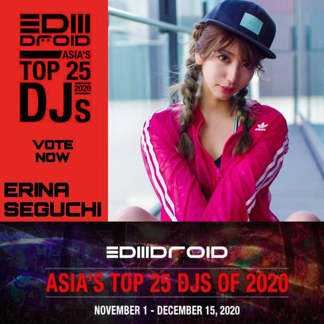 瀬口えりなのインスタグラム：「EDMdroid Asiaさんより、 【 ASIA's TOP 25 DJs OF 2020 】にノミネートされたとのご連絡を受けたので、 アニソンDJですが？！…と必死の英語で確認したところOKらしく…😂  かなり厳しいとは思いますが、こちらも1度是非投票お願いします💦 URL⤵︎  https://www.edmdroid.asia/vote/asias-top-25-djs-of-2020/  5名名前を出さないと送れないようなので、もし他に推薦者がいない場合は、「aaa」などで対応をよろしくお願いします。  #edmdroid #top100djs #animesongdj」