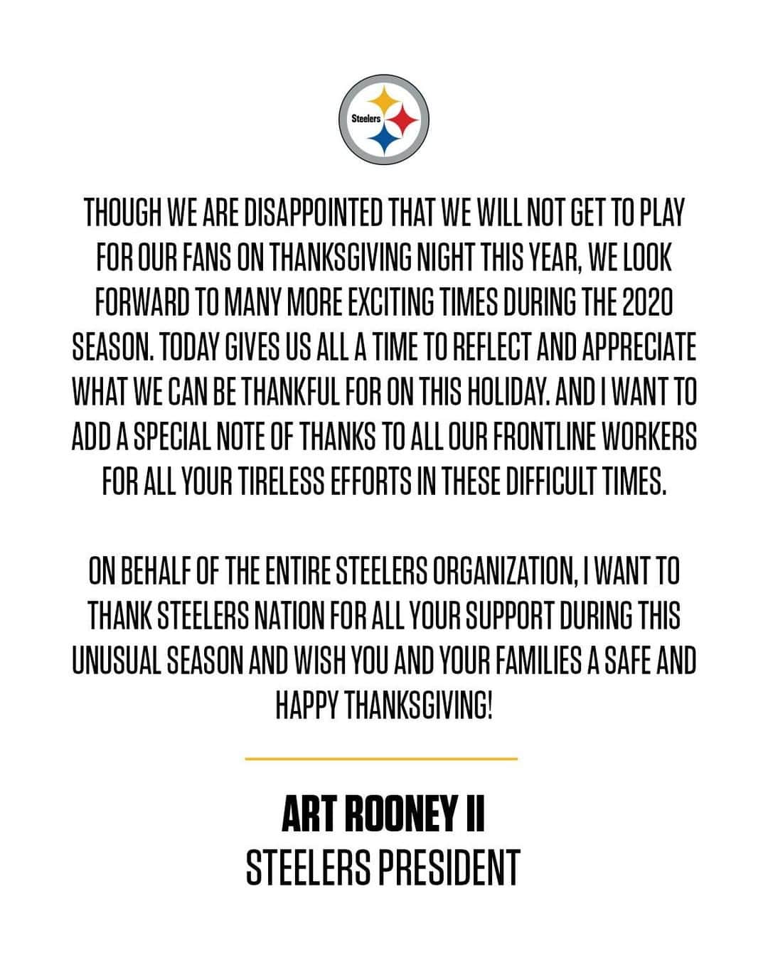 ピッツバーグ・スティーラーズさんのインスタグラム写真 - (ピッツバーグ・スティーラーズInstagram)「A message from #Steelers President Art Rooney II」11月26日 23時00分 - steelers
