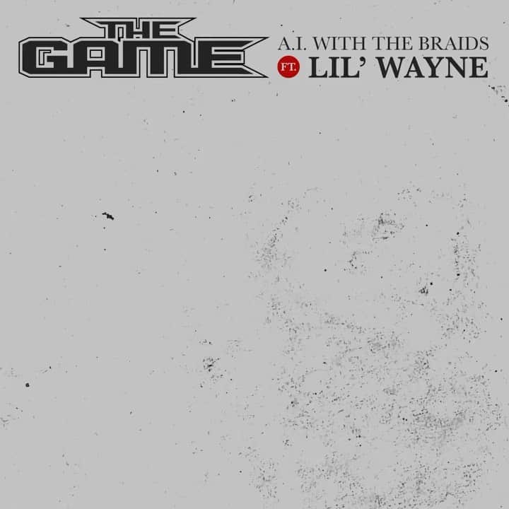 ゲームのインスタグラム：「‼️‼️ NEW SHIT ‼️‼️ “A.I. With The Braids” ft. my buzzin @liltunechi available everywhere NOW !!!!!!! Produced by: @therealmikezombie [@theofficialai3] 💯」