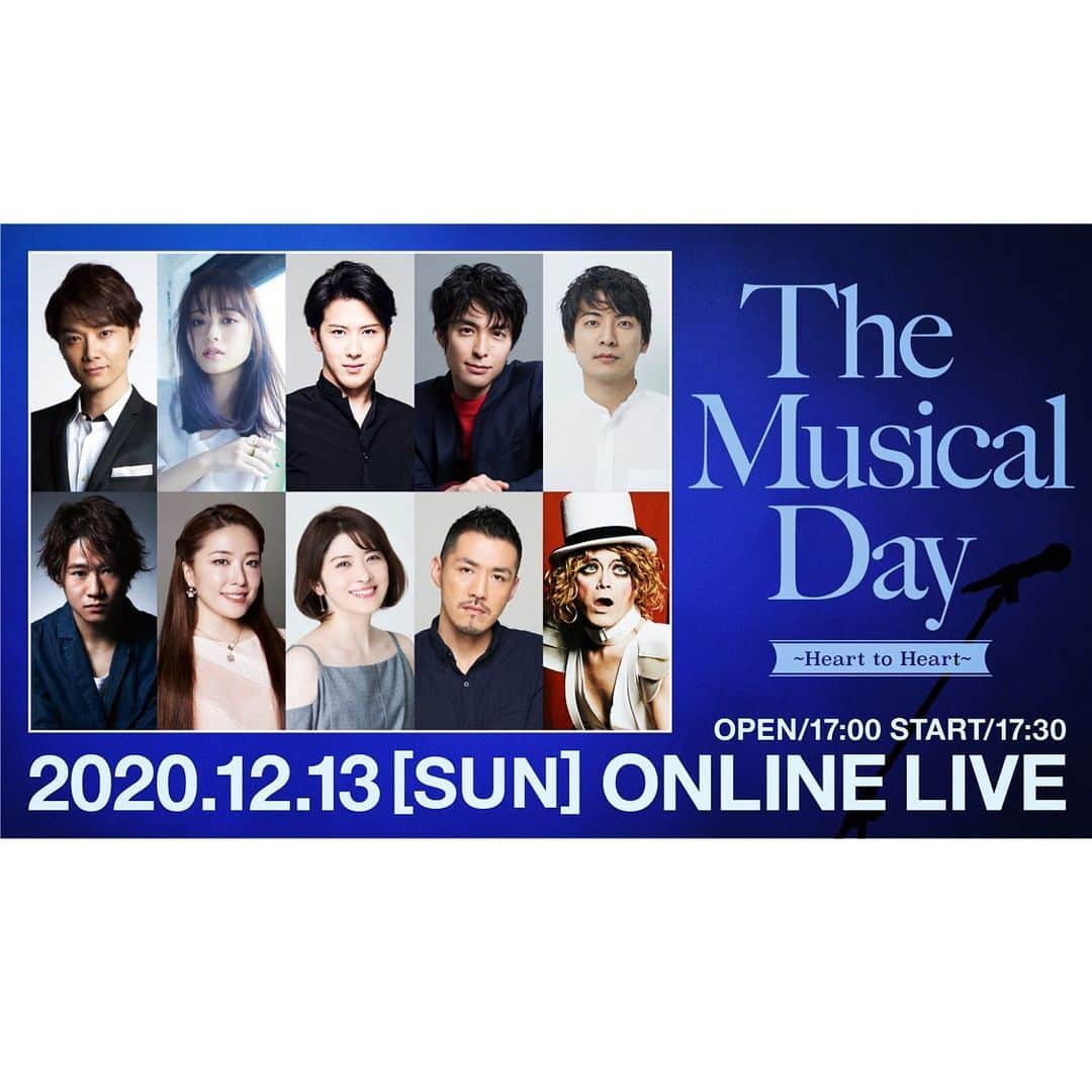 上山竜治さんのインスタグラム写真 - (上山竜治Instagram)「追加キャスト発表！！  「The Musical Day ～Heart to Heart～」  2020年12月13日（日）OPEN 17:00/START 17:30  オンライン生配信による無観客ライブ  ・出演者： #井上芳雄 #大原櫻子 #尾上松也 #海宝直人 #上山竜治 #西川大貴 #平原綾香 #宮澤エマ #吉原光夫 #ROLLY  ※五十音順   Support Vocal：#伊藤広祥 #塚本直 #真瀬はるか   ・チケット：＜一般＞￥3500（税込） 【ぴあ<PIA LIVE STREAM>】https://w.pia.jp/t/themusicalday-pls/ 【イープラス<Streaming+>】https://eplus.jp/sf/detail/3345490002-P0030001 にて販売。 ＜Jam Session会員（ブルーノート東京 メンバーズ・クラブ）＞￥2,500（税込） 【BLUE NOTE TOKYO WEB】にて販売。http://www.bluenote.co.jp/jp/artists/the-musical-day/   ※チケット販売終了：12/16（水）23:00 ※アーカイブ視聴終了：12/16（水）23:59   ・「The Musical Day ～Heart to Heart～」オフィシャルサイト：http://www.the-musical-day.com  ・主催：「The Musical Day ～Heart to Heart～」制作委員会 NAKAMA Inc. /電通ミュージック・アンド・エンタテインメント/ブルーノート東京（BLUE NOTE TOKYO）  ・音楽監修/制作：bluesofa ・演出監修：永野拓也 ・企画協力：電通ライブ   #TheMusicalDay #TMD #ミュージカル#おうちミュージカル　#オンラインライブ」11月27日 12時08分 - kamiyama_ryuji_0910