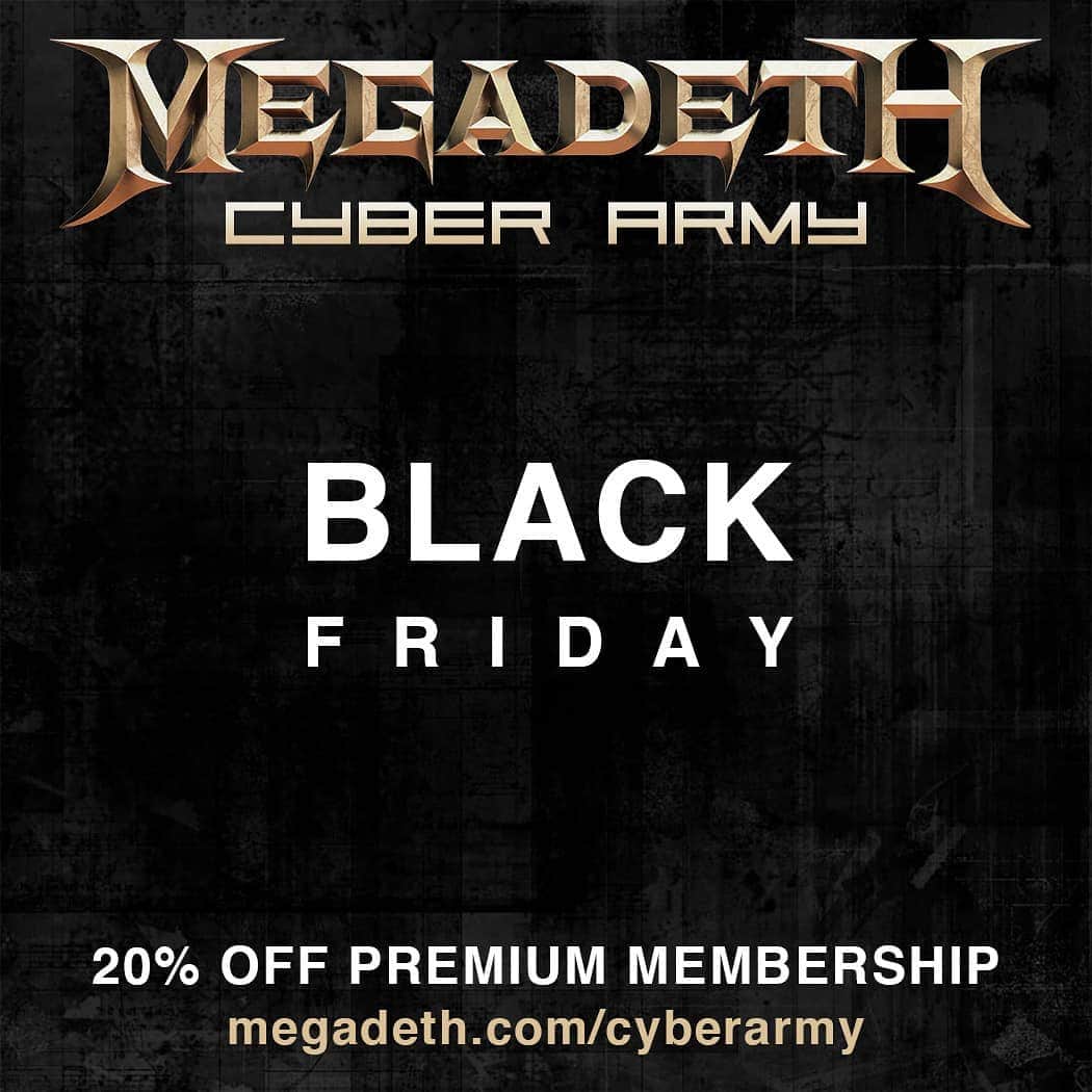 Megadethのインスタグラム：「Megadeth Cyber Army Black Friday through Cyber Monday  — 20% OFF Premium Memberships! megadeth.com/cyberarmy」