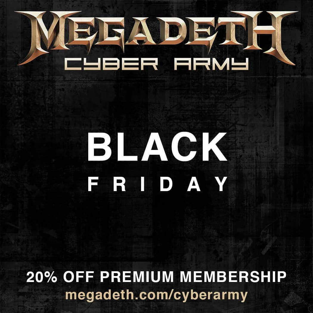 Megadethさんのインスタグラム写真 - (MegadethInstagram)「Megadeth Cyber Army Black Friday through Cyber Monday  — 20% OFF Premium Memberships! megadeth.com/cyberarmy」11月27日 15時15分 - megadeth