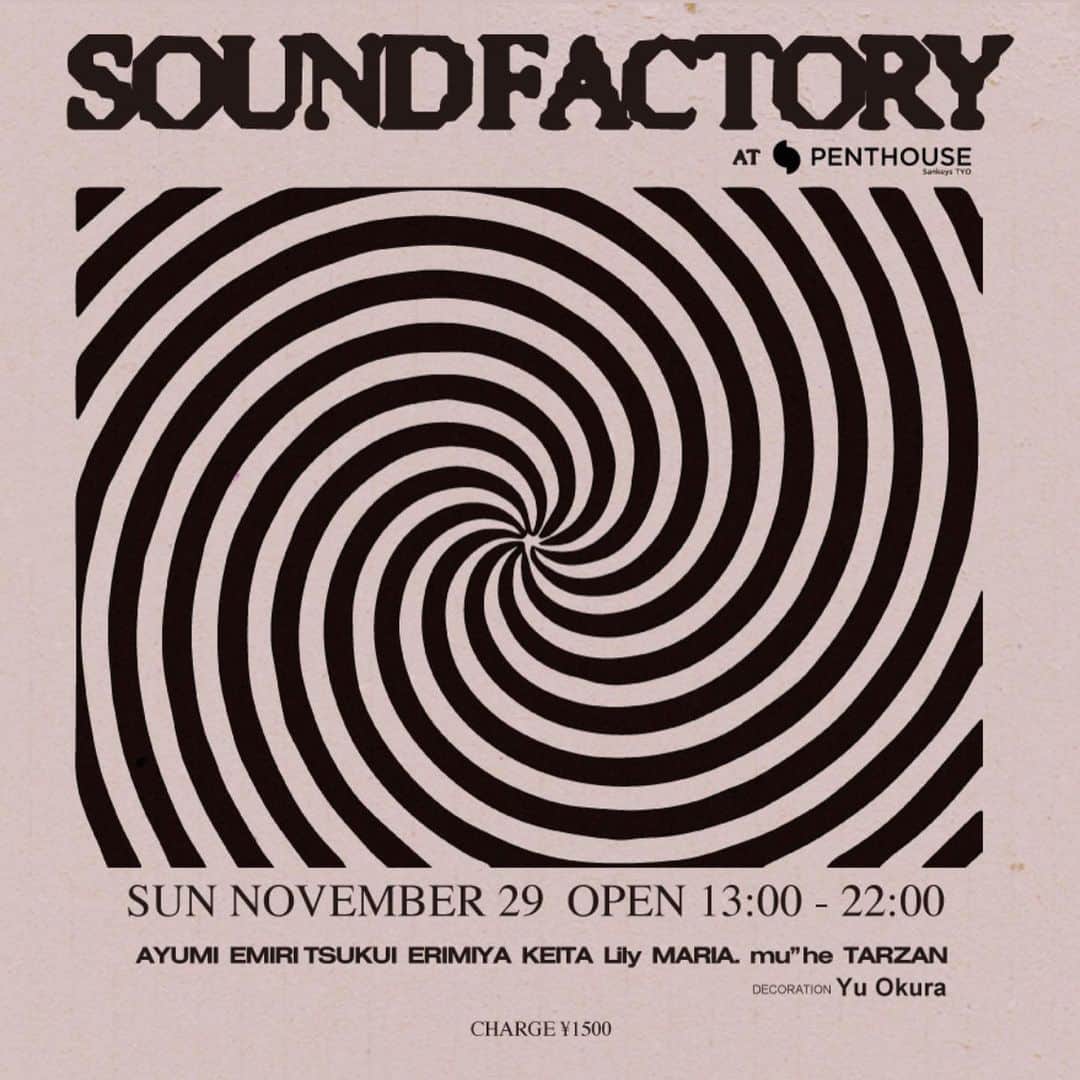 MARIA FUJIOKAさんのインスタグラム写真 - (MARIA FUJIOKAInstagram)「本日開催！Sound Factory! 13:00-22:00です！  天気がいいので良い景色が見えそう！よかった〜！ お待ちしてます！😜👆✨  ⚫︎ Date  2020/11/29 Sunday Afternoon ⚫︎ Open  13:00 pm ⚫︎ Close  22:00 pm ⚫︎ Entrance ¥1500 ⚫︎ Music  Techno ⚫︎ Address  150-0001 東京都渋谷区神宮前6丁目-28-6 キュープラザ原宿10F・11F  ⚫︎ Line Up AYUMI (Unshelter) EMIRI TSUKUI (LIBERO) ERIMIYA (Akachochin Crew) KEITA (御月民) Lily (Unshelter) MARIA. (LDG) mu"he (FUSHION/PARNASUSS) Tarzan(山川ダンスサークル/MEiYOU/NEWTON)   ⚫︎Decoration Yu Okura   ⚫︎Shop Art of Life Jewelry  —- ⚫︎コロナ対策ガイドライン ※会場内へ入る際に、アルコール消毒を実施致します。更にこまめな手洗い、うがいをお願いしております。飲みまわし等も厳禁でお願いします。 ※店内の状況に応じて入場制限を設けさせていただく場合がございますので予めご了承下さい。」11月29日 11時29分 - mariasatelles