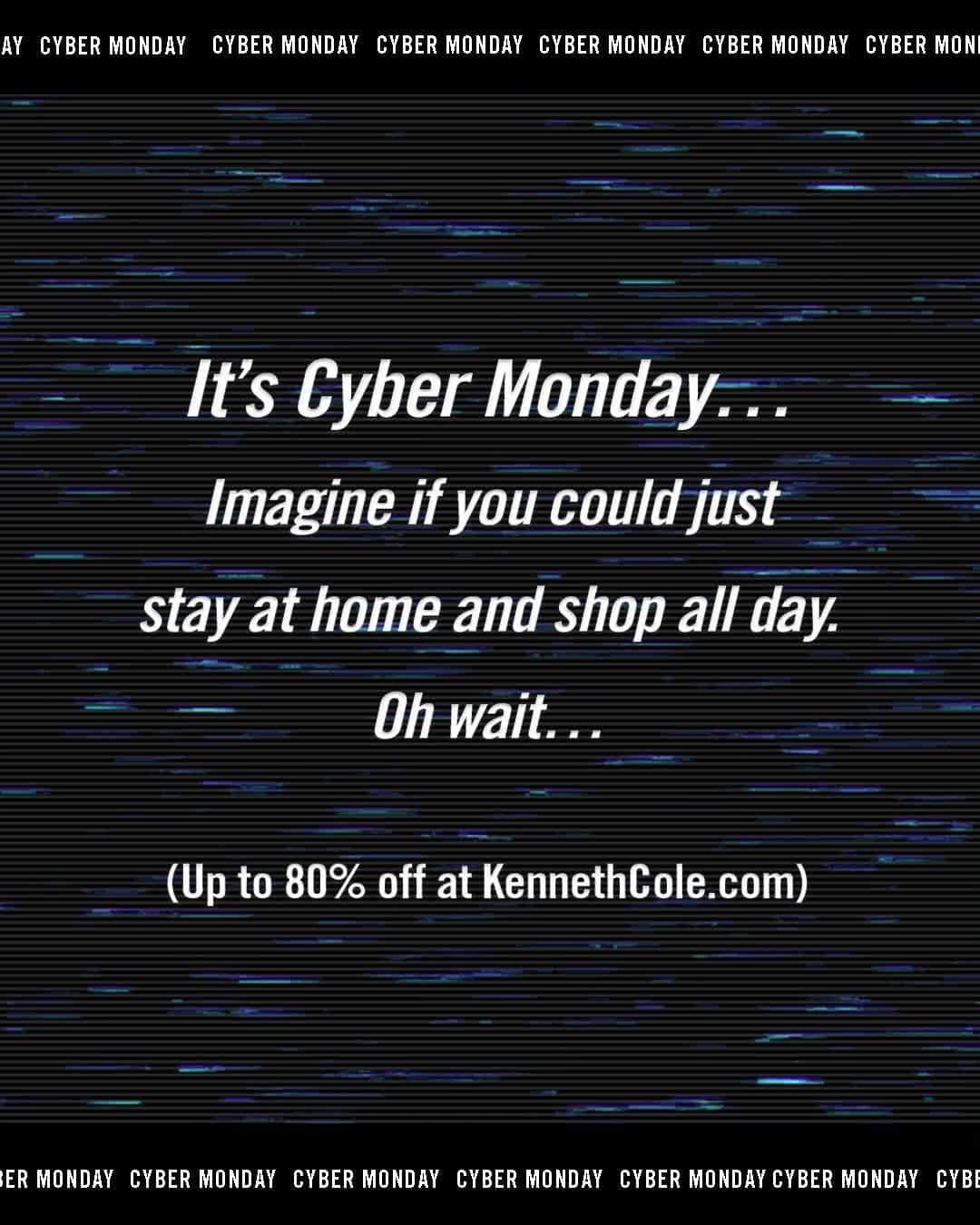 ケネスコールのインスタグラム：「There’s nothing new and exciting about CYBER shopping, but enjoying up to 80% off from the safety of your own home does have a REAL appeal. #CyberMonday #BigDeal #StaySafe  When you shop at KennethCole.com, we’ll donate to The New York Public Library in support of The Harry Belafonte Black Liberation Speaker Series. Info link in bio.」