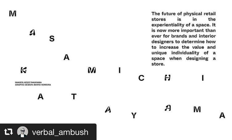 片山正通さんのインスタグラム写真 - (片山正通Instagram)「#repost @verbal_ambush via @PhotoAroundApp  "MASAMICHI KATAYAMA ON THE FUTURE RELEVANCE OF THE PHYSICAL RETAIL SPACE". Interview with @masamichi_katayama , the designer of AMBUSH® WORKSHOP, which opened in September 2016. Read more on www.ambushdesign.com → "UNIVERSE".  2016年9月に渋谷でオープンしたAMBUSH WORKSHOPのデザインを手がけて頂いたWONDERWALLの @masamichi_katayama さんとのインタビュー「片山正通 フィジカルストアの未来を語る」が www.ambushdesign.com →「アンブッシュの世界」にて掲載。  #MasamichiKatayama #Wonderwall #片山正通  #Ambush #AmbushWorkshop #Tokyo @ambush_official」12月1日 9時46分 - masamichi_katayama