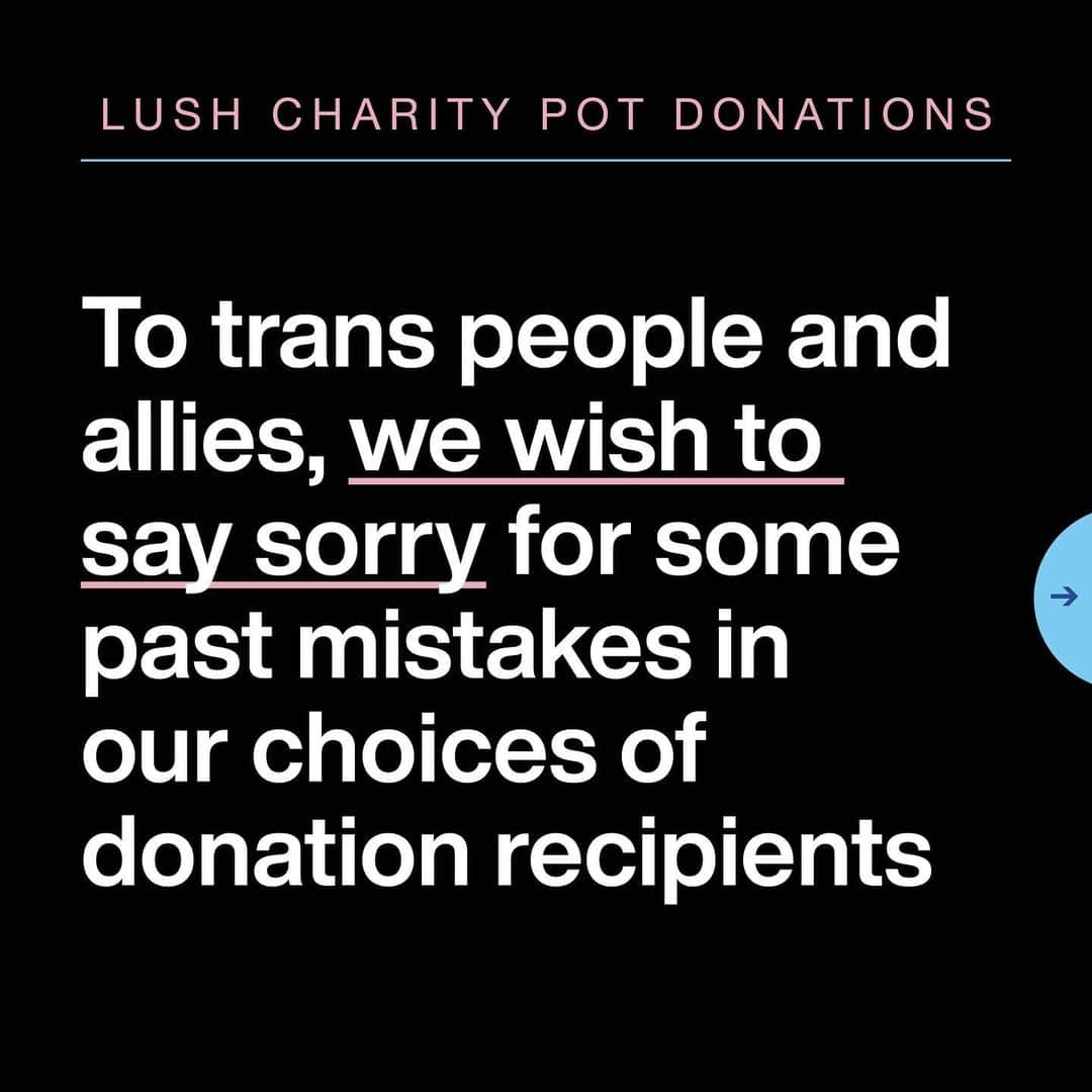 ラッシュのインスタグラム：「To trans people and allies, we wish to say sorry for some past mistakes in our choices of donation recipients.  The statement issued on 30th November that is referenced in this post can be read in full via the link in our bio.  -Lush UK」