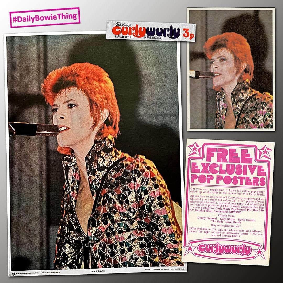 デヴィッド・ボウイさんのインスタグラム写真 - (デヴィッド・ボウイInstagram)「DAILY BOWIE THING – Day 33  “Well ain’t that poster love?...”  In 1974 Cadbury’s came up with a wheeze to shift more of their popular chocolate and toffee bar, Curly Wurly, in the UK.  They chose five top musical acts to tempt the nation's youth with and concocted a cunning plan to persuade the pop-hungry teenagers to get more Curly Wurly down their necks.  As you've no doubt guessed, David Bowie was one of the five acts and normally figure-conscious fans consumed hundreds of extra calories by following these instructions...  + - + - + - + - + - + - + - + - + - + - + - + - + - + - +  Get your own magnificent exclusive full colour pop poster (blow up of the cards in this series) free with Curly Wurly.   All you have to do is send in 8 Curly Wurly wrappers and we will send you a super full colour 24" x 17" poster of your selected pop favourite. Just send your name and address and your choice of poster with 8 Curly Wurly wrappers plus 4 1/2p to cover postage.  Choose from: Donny Osmond - Gary Glitter - David Cassidy - The Slade - David Bowie - Why not collect the set?   (Offer available in U.K. only and while stocks last. Cadbury's reserve the right to send an alternative poster if the one selected is unavailable.)  + - + - + - + - + - + - + - + - + - + - + - + - + - + - +  Hard to believe but going by that non-alphabetical list, it seems Cadbury’s may have considered Bowie to be the least popular choice. If that was true, at least it meant the applicants among you that applied for Bowie had their dreams fulfilled with the arrival of a delicious Bowie poster and a chocolate addiction. Imagine receiving one of the alternatives, too traumatic to even consider.  Eight Curly Wurly wrappers for a maximum of 3p each (not to mention the free ones blagged from friends and fished from dustbins), plus the 4 1/2p postage, that was a maximum of 28 1/2p per poster.   Considering what one of these posters would set you back these days, that would have been a pretty good investment. Not to mention a free card of your choosing with each purchase.    #DailyBowieThing  #BowiePoster」12月4日 7時54分 - davidbowie