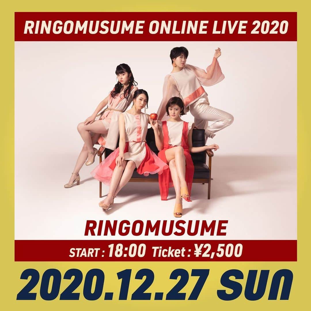 のインスタグラム：「＊ 「RINGOMUSUME ONLINE LIVE 2020」 チケット販売中です！！！ 日時：2020年12月27日(日) 時間：18:00〜 価格：2,500円 ※アーカイブ配信終了日時：12月31日(木) 23:59 初のオンラインワンマンなのでドキドキですが、画面越しでも気持ちは１つですよ‼️✨ ＊ ＊ ＊ #ringomusume #online #live #2020 #1227」