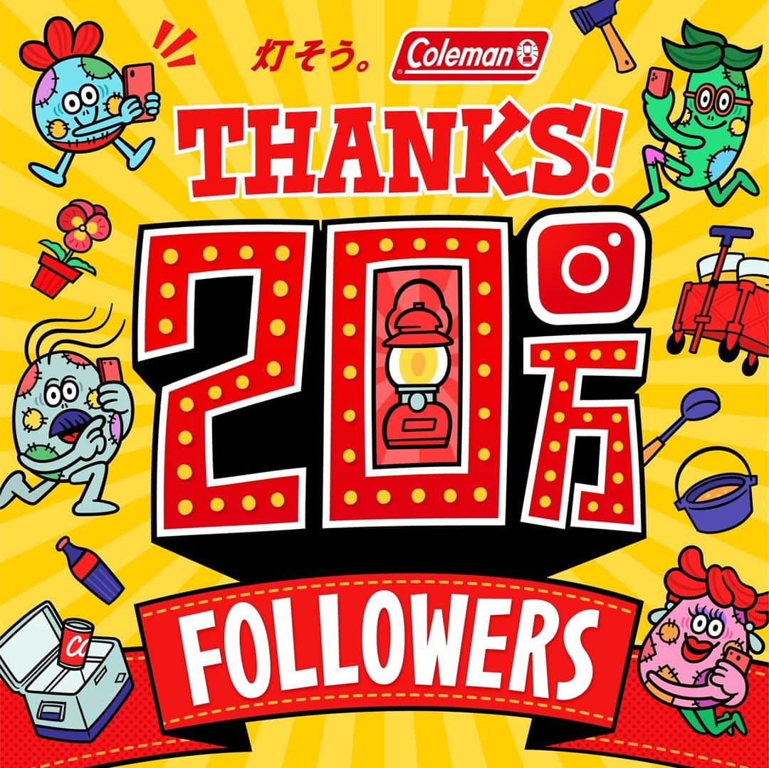 Coleman Japanのインスタグラム：「＼㊗️フォロワー20万人達成🎊／  たくさんの“いいね”やコメントありがとうございます✨おかげさまで“20万人達成”する事が出来ました👏  コールマンは来年でいよいよ120周年を迎えます。2021年のテーマは「色あせない愛で、未来を灯そう」。  ・ プロダクトへの愛、人への愛、そしてキャンプへの愛は、どれだけの時間が経っても色あせず、未来へと続いていくというメッセージが込められています。 ・ これからも末永くコールマンをよろしくお願いいたします☺ ・ ・ ・ #灯そうColeman #灯そうコールマン #灯そう #Coleman #コールマン #Camp #キャンプ #Outdoor #アウトドア #Lantern #ランタン #ガソリンランタン #私のコールマン #20万人達成 #ザコールマンズ」