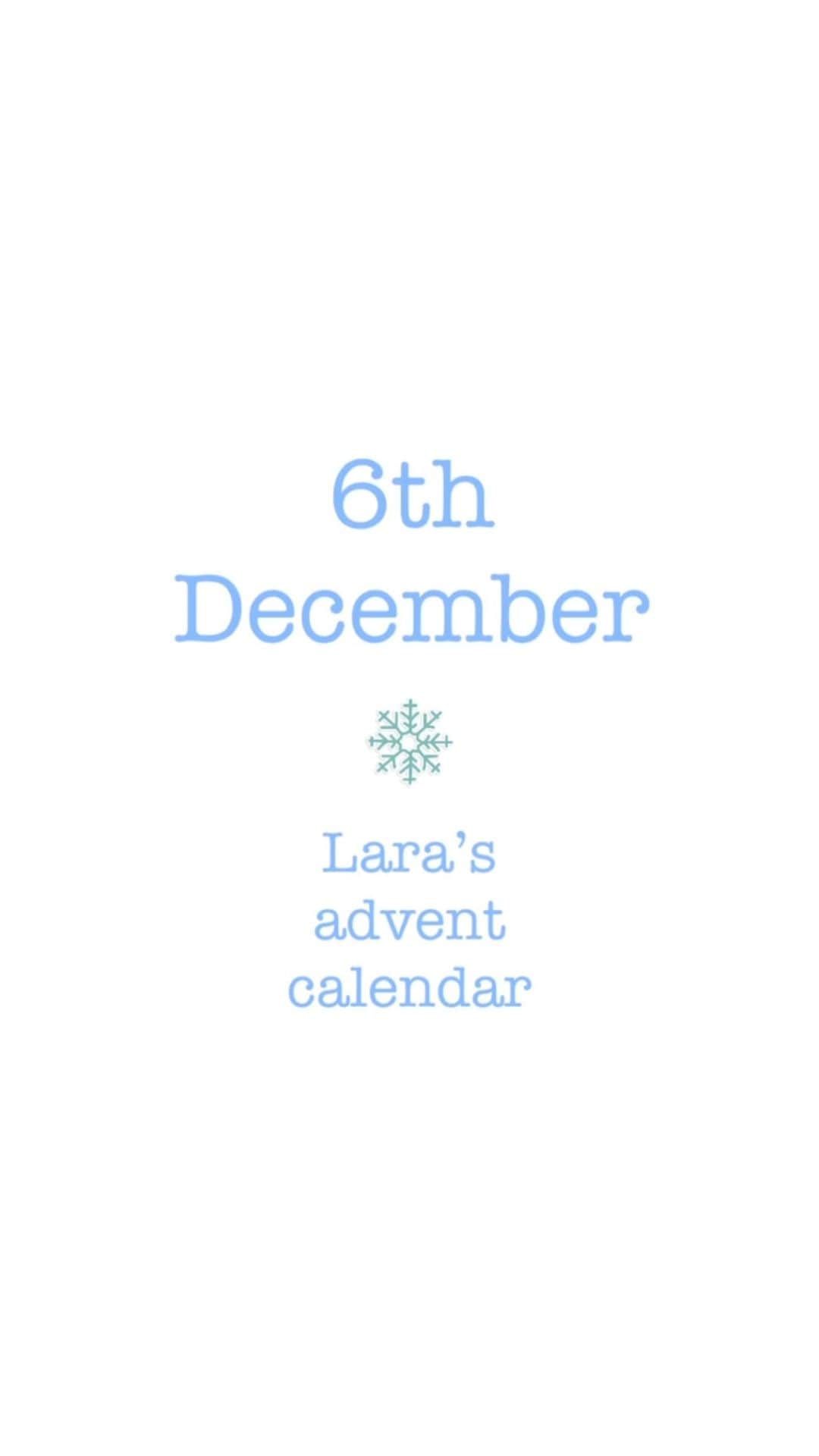 Laraのインスタグラム：「6th Dec  Lara’s advent calendar」