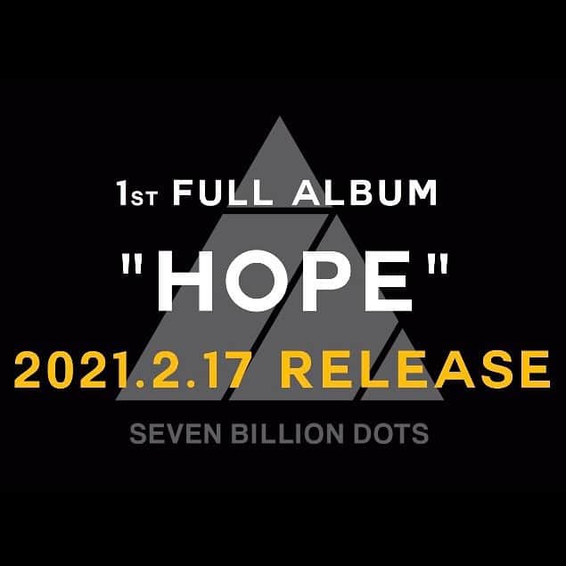 Lyo Matsuzakiさんのインスタグラム写真 - (Lyo MatsuzakiInstagram)「配信ライブ観てくれたみんな、改めて来てくれたみんな本当にありがとう！  そんなみんなに嬉しいお知らせ  2021年2月17日 Seven Billion Dots 1st Full Album『HOPE』発売決定しました！  ようやく念願のフルアルバムが出ます まじで楽しみにしててー！  #sevenbilliondots #セブド」12月6日 22時54分 - lyo0224