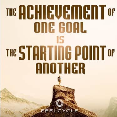 FEELCYCLE (フィールサイクル) さんのインスタグラム写真 - (FEELCYCLE (フィールサイクル) Instagram)「. The achievement of one goal is the starting point of another. . ​ある目標の達成は、別の目標の出発点だ。 . #feelcycle #フィールサイクル #feel #cycle #mylife #morebrilliant #itsstyle #notfitness #暗闇フィットネス #バイクエクササイズ #フィットネス #ジム #45分で約800kcal消費 #滝汗 #ダイエット #デトックス #美肌 #美脚 #腹筋 #ストレス解消 #リラックス #集中 #マインドフルネス #音楽とひとつになる #格言 #名言 #人生 #輝く #ポジティブ #feelcyclesmy」12月7日 6時38分 - feelcycle_official