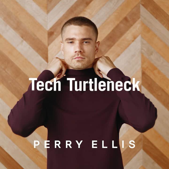 ペリーエリスのインスタグラム：「Everyday essentials for the modern man. The Tech Turtleneck made from our moisture-wicking technology to keep you warm and dry this winter.  #lifereadysince1976」
