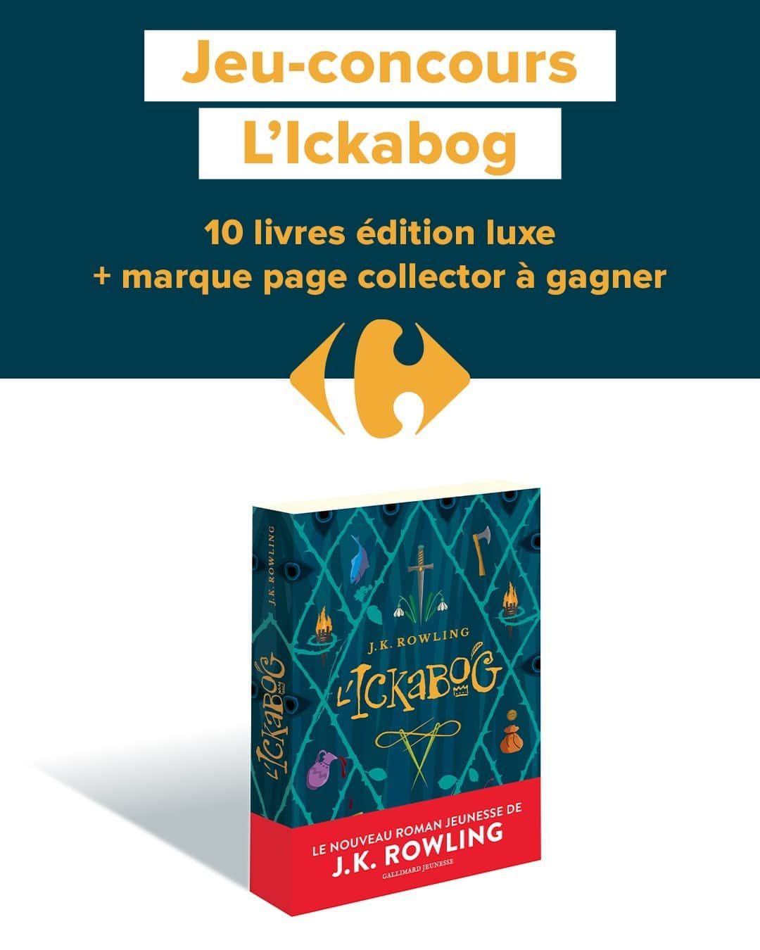 Carrefour Franceさんのインスタグラム写真 - (Carrefour FranceInstagram)「[JEU CONCOURS] Tentez de gagner* le nouveau roman jeunesse de J.K. Rowling : L'ICKABOG  Les fans de  J.K. Rowling n'ont qu'à bien se tenir, dix livres édition luxe sont mis en jeu. 😍  Pour participer :  1) Suivez notre compte @Carrefourfrance 2) Likez et commentez la publication en mentionnant 3 amis qui aiment lire. 3) Partagez notre jeu en story pour avoir plus de chance de gagner.  Vous avez jusqu'au 14 décembre pour participer ! Bonne chance  #Concours #jkrowling #ickabog #livres #livrejeunesse」12月8日 19時30分 - carrefourfrance