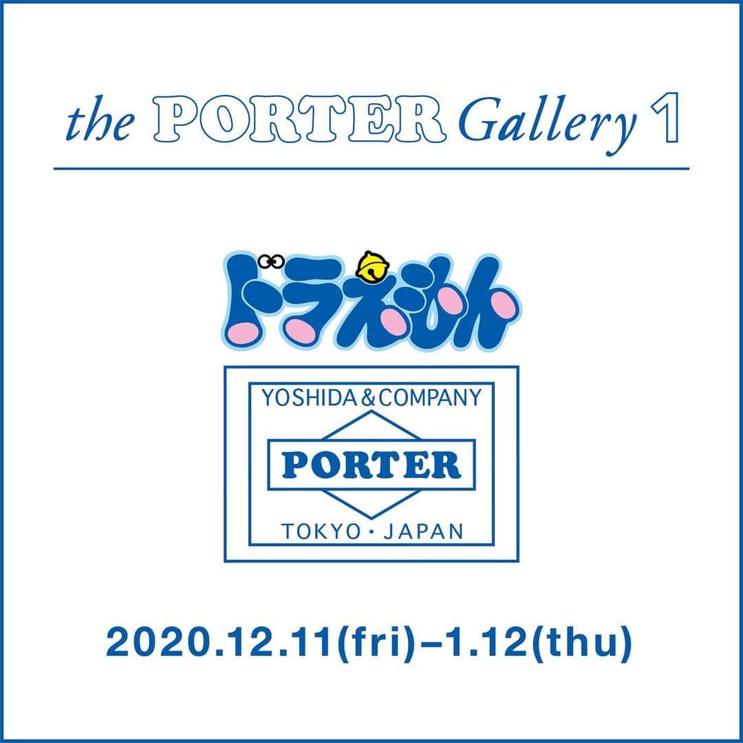 吉田カバン 表参道さんのインスタグラム写真 - (吉田カバン 表参道Instagram)「. PORTER、PORTER STAND各店にて、日本が世界に誇る国民的キャラクター「ドラえもん」の50周年を記念したイベントを開催いたします。﻿ ﻿ 開催期間：2020年12月11日（金）～2021年1月12日（火）﻿ 開催場所：PORTER OMOTESANDO the PORTER Gallery 1﻿ 　　　　　PORTER MARUNOUCHI﻿ 　　　　　PORTER OSAKA the PORTER Gallery 3﻿ 　　　　　PORTER STAND 品川駅店﻿ 　　　　　PORTER STAND 東京駅店﻿ 　　　　　PORTER STAND 京都店﻿ ※オフィシャルオンラインストアはPM12：00に発売します。﻿ ﻿ 期間中は、ポーターに扮したドラえもんがデザインされた「ドラえもん × PORTER」オリジナルバッグをはじめ、オリジナルの雑貨もバリエーション豊富に展開いたします。﻿ ﻿ イベント限定のアイテムは、PORTER OMOTESANDO・MARUNOUCHI・OSAKA、PORTER STAND 品川駅店・東京駅店・京都店、吉田カバンオフィシャルオンラインストア、PORTER ZOZOTOWN店での限定発売です。﻿ ※PORTER ZOZOTOWN店は販売方法が異なります。予めご了承ください。﻿ ﻿ 是非この機会にお立ち寄りください。﻿ 皆様のお越しをスタッフ一同心よりお待ちしております。﻿ ©Fujiko-Pro﻿ ﻿ ※店舗ごとに展開アイテムが異なります。﻿ ※当日の状況によりやむを得ず販売方法を変更する場合がございます。予めご了承ください。﻿ ※店舗では引き続き感染拡大予防対策を実地させていただいており、お客様及び従業員の安全と健康に配慮し、状況に応じて入店を規制させていただく場合がございます。﻿﻿ ﻿ #yoshidakaban #porter #luggagelabel #porteryoshida #madeinjapan #japan #85thanniversary #heatandsoulintoeverystich #porterflagshipstore #porterstand #theportergallery #omotesando #marunouchi #osaka #trunkshow #shinagawa #tokyo #kyoto #吉田カバン #ポーター #ポータースタンド #表参道 #丸の内 #大阪 #品川 #東京 #京都 #一針入魂 #ドラえもん #DORAEMON」12月8日 21時01分 - porter_flagship_store