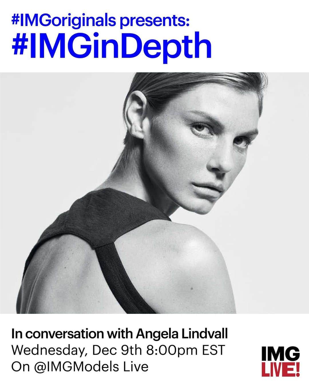 IMG Modelsさんのインスタグラム写真 - (IMG ModelsInstagram)「Tune-in TONIGHT at 8pm EST on @IMGmodels LIVE for #IMGinDepth: a conversation w/ @angelalindvall + @smokemhmirrors. #⭐️ #IMGoriginals #IMGstars」12月10日 6時17分 - imgmodels