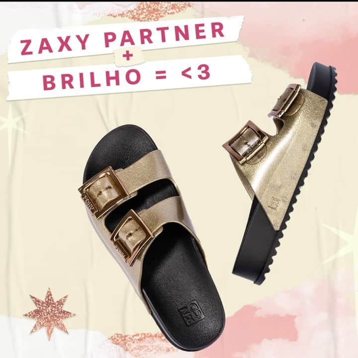 のインスタグラム：「#ZaxyPartner pra brilhar nas festas de Final de Ano! Bora ficar belíssima pra passar o Natal na sala? 😂 Esse modelo que mexe com o coração de todas as zaxymaníacas ganhou um toque de brilho pra você arrasar por onde for! #FimDeAnoZaxy  #ZaxyPartner - R$54,99  Compre agora mesmo pelas tags no post, pelo link na bio ou na nossa loja online www.zaxy.com.br  #pracegover #pratodosverem: Na foto, temos o fundo rosinha claro com alguns rasgos e estrelas com glitter. No centro, temos um par da Zaxy Partner com o solado preto e as tiras douradas. Esse modelo possui 2 tiras frontais com fivelas na lateral. Acima do produto, temos o seguinte texto: Zaxy Partner + brilho = <3.」