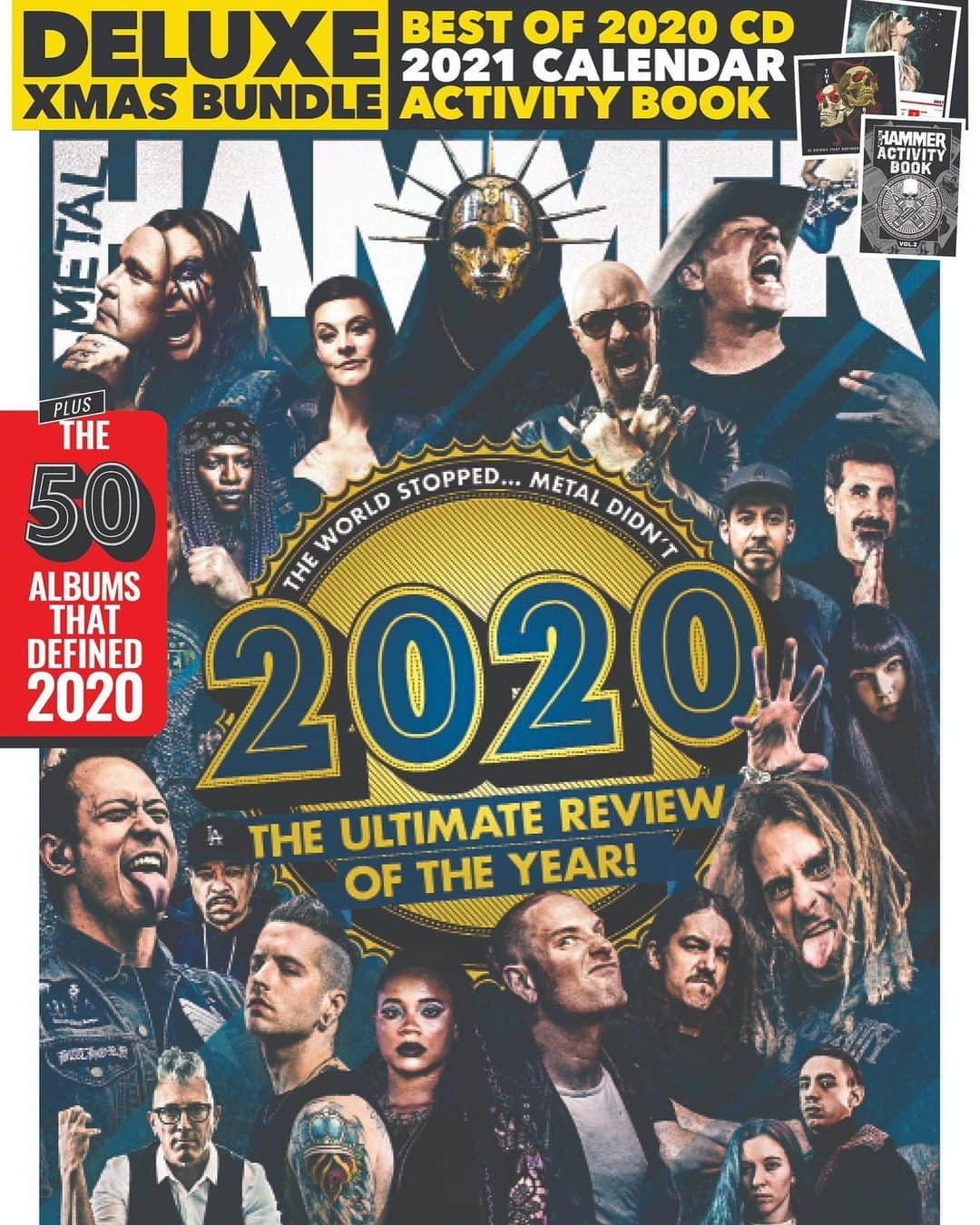 METAL HAMMERさんのインスタグラム写真 - (METAL HAMMERInstagram)「⚡️The big review of the year ⚡️The top 50 albums of 2020 ⚡️Exclusive 2021 calendar ⚡️Heavy metal activity book ⚡️Best of 2020 CD  All in the new issue of Metal Hammer. Out now in UK stores, or order it straight to your door from the link in our bio (pick issue 343). #Metal #MetalHammer #Metallica #Ozzy #Deftones #LinkinPark #Evanescence #Nightwish #LambOfGod #CoreyTaylor #CodeOrange #BuryTomorrow #Puscifer #Trivium #Hatebreed #SystemOfADown」12月10日 21時30分 - metalhammeruk