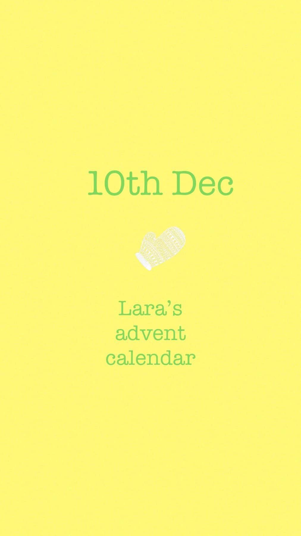 Laraのインスタグラム：「10th Dec Lara’s advent calendar」