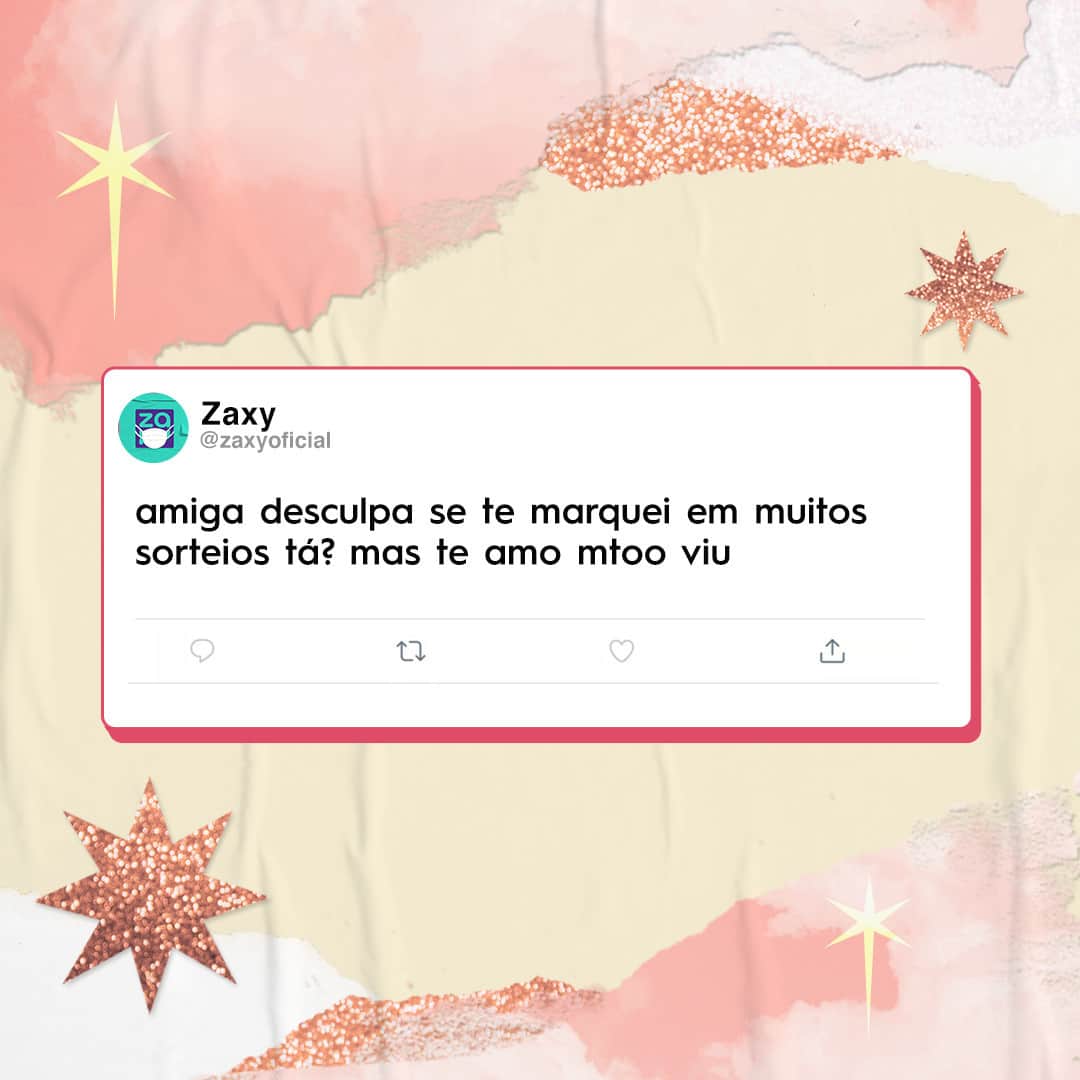 のインスタグラム：「Fim de ano é aquela época de agradecer as pessoas que lembram da gente o ano todo, né? Mesmo que seja só pra marcar em sorteio 😂 #FimDeAnoZaxy   #pracegover #pratodosverem: Na foto, temos o fundo rosinha claro com alguns rasgos e estrelas com glitter. No centro, temos um box branco como se fosse um tweet com o seguinte texto: “amiga desculpa se te marquei em muitos sorteios tá? mas te amo mtoo viu”.」