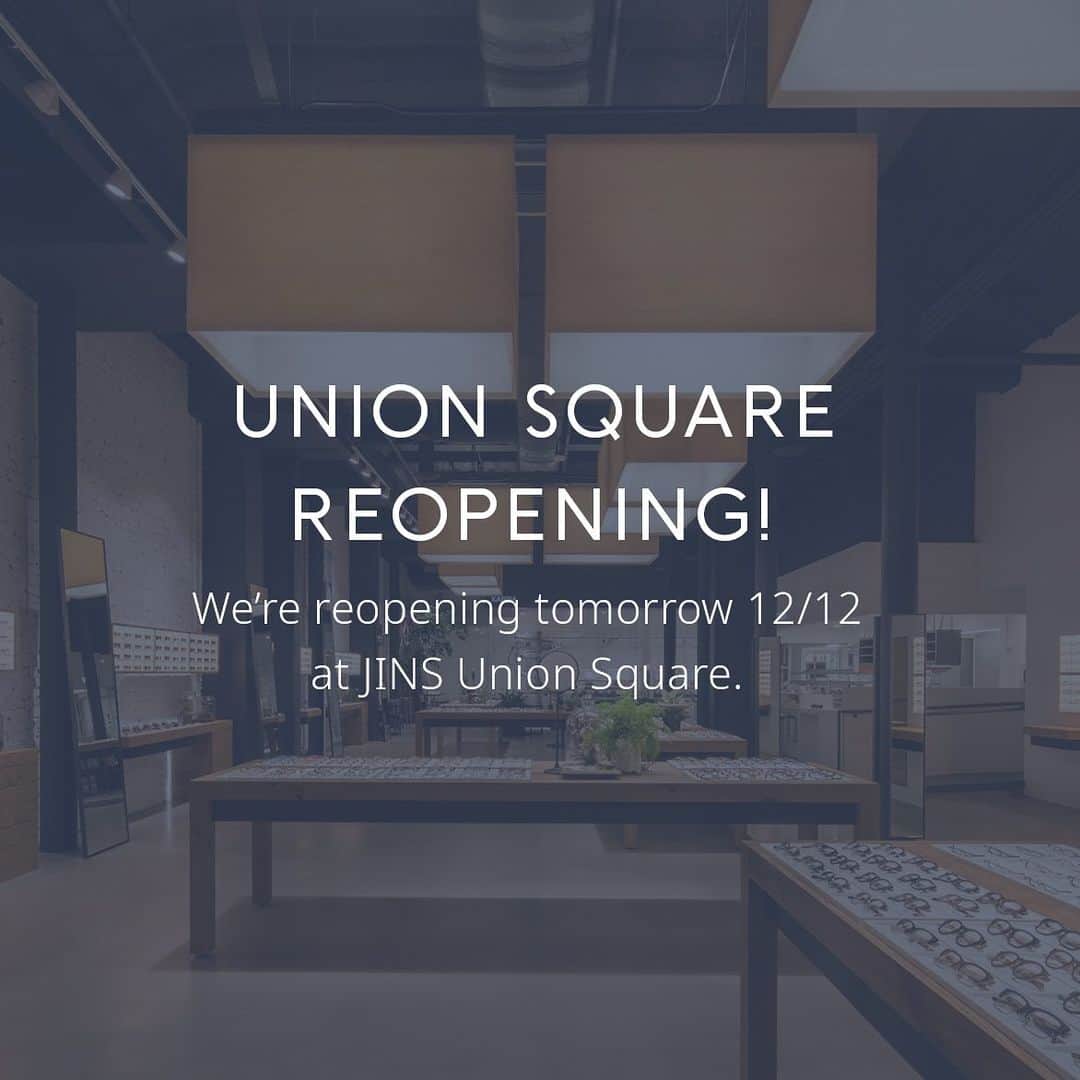 JINSのインスタグラム：「📍REOPENING🏬  We're reopening tomorrow at JINS Union Square!* We thank all our customers for your continued patience.  ➡️  Appointment to Secure Your Spot (Preferred), or Walk-Ins Welcome If Available. Make an appointment via phone, in-person, or online: jins.com/us/store-sf-union-square (Please have a valid prescription ready when purchasing.)」